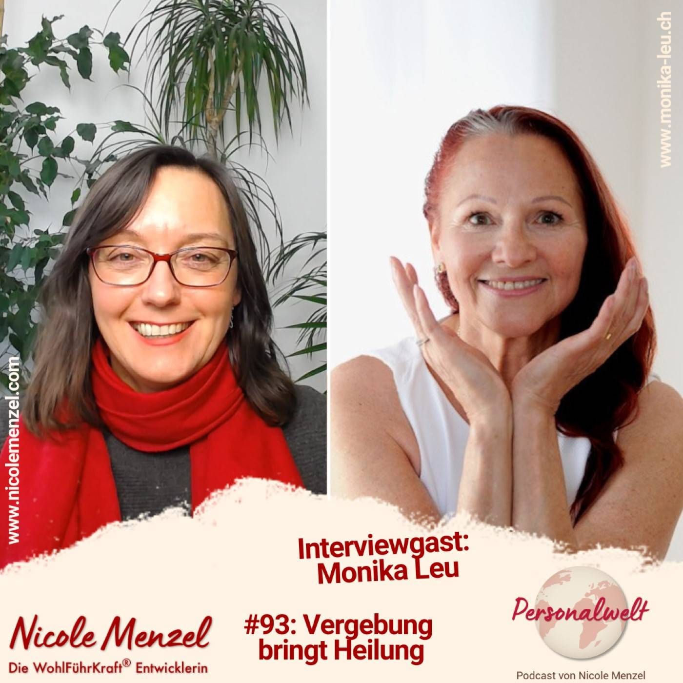 Folge 93: Vergebung bringt Heilung - im Gespräch mit Monika Leu