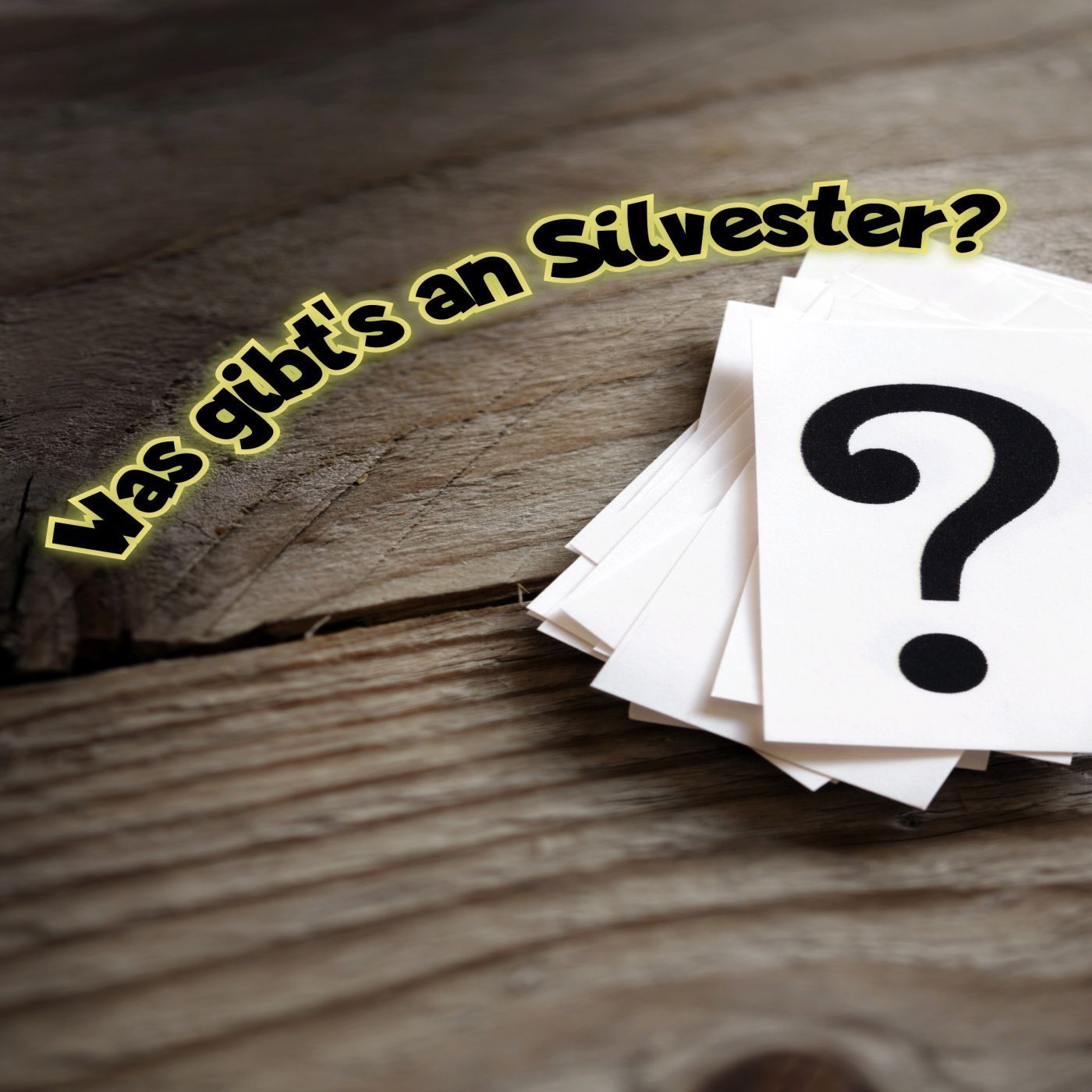 Folge 98 - Was gibt´s an Silvester?
