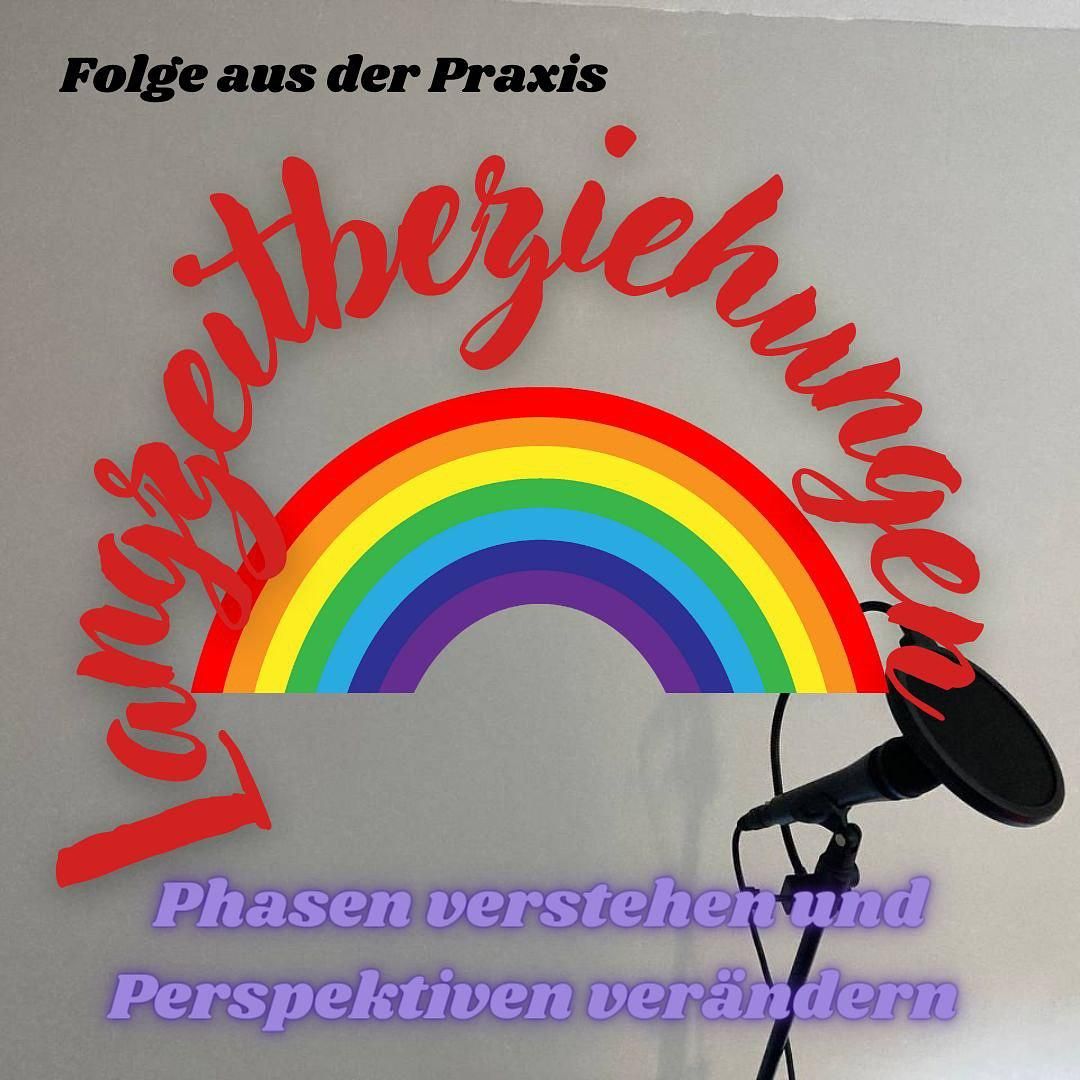 #8 - Folge aus der Praxis - Langzeitbeziehungen