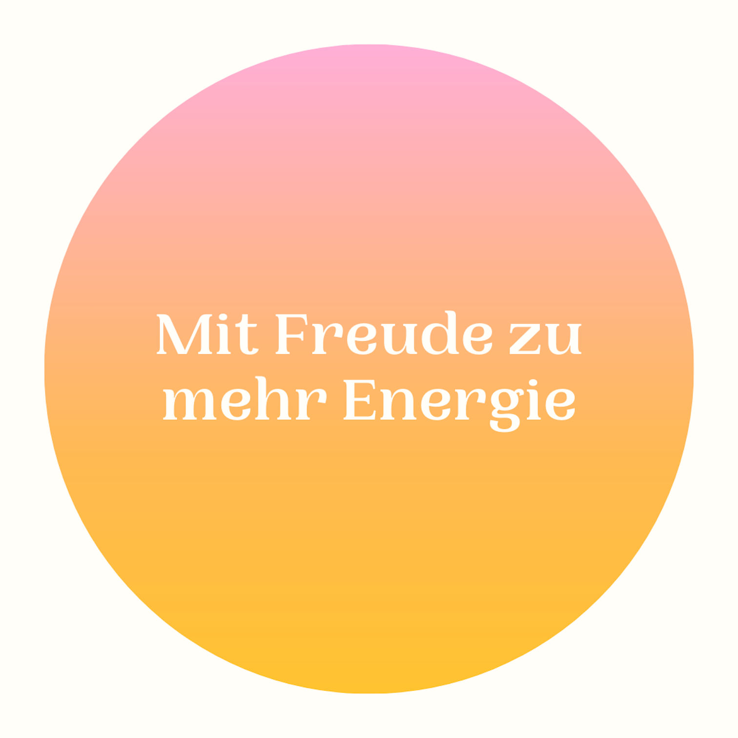 Folge der Freude und Du hast mehr Energie.