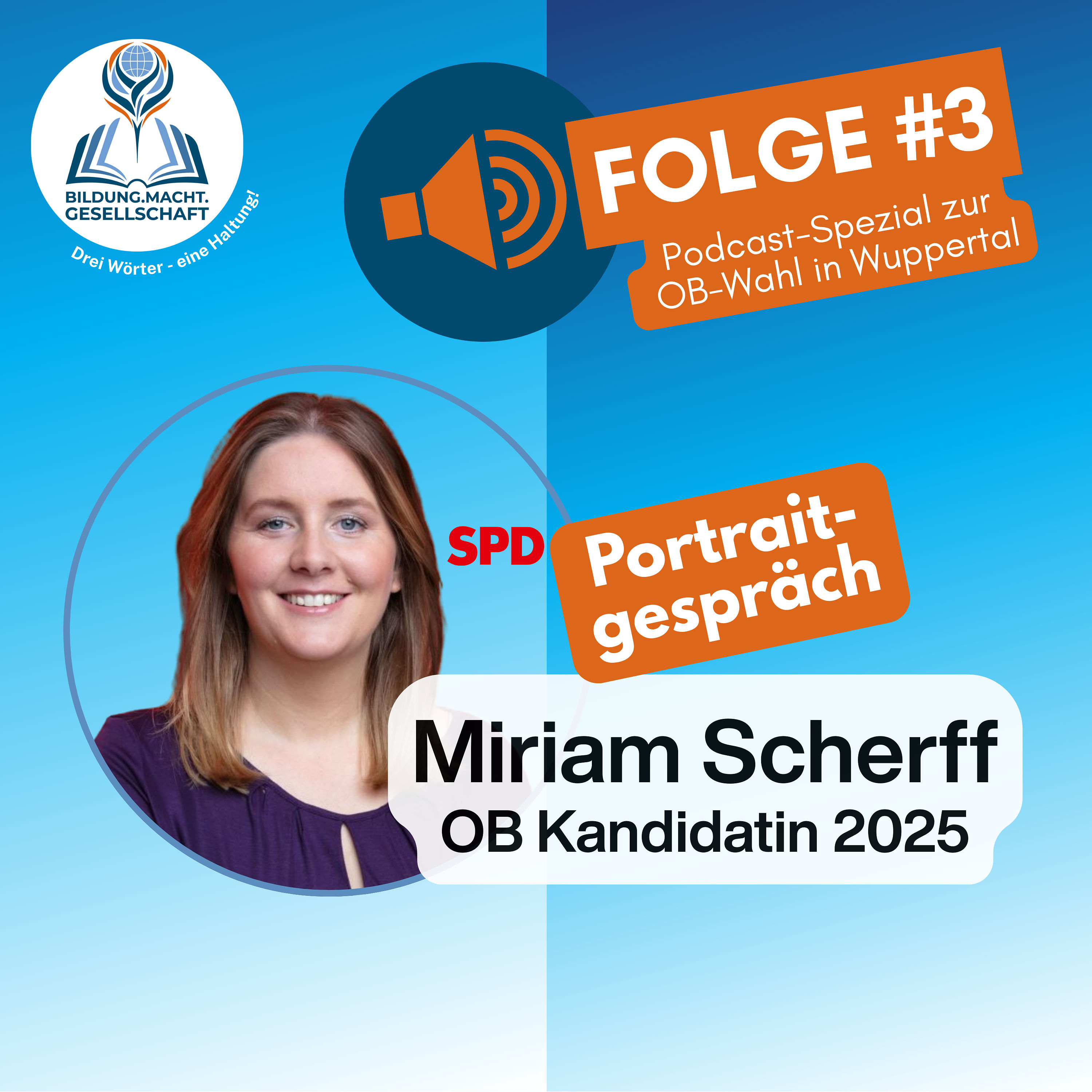 Folge#3 - OB Wuppertal Spezial - Miriam Scherff (SPD)