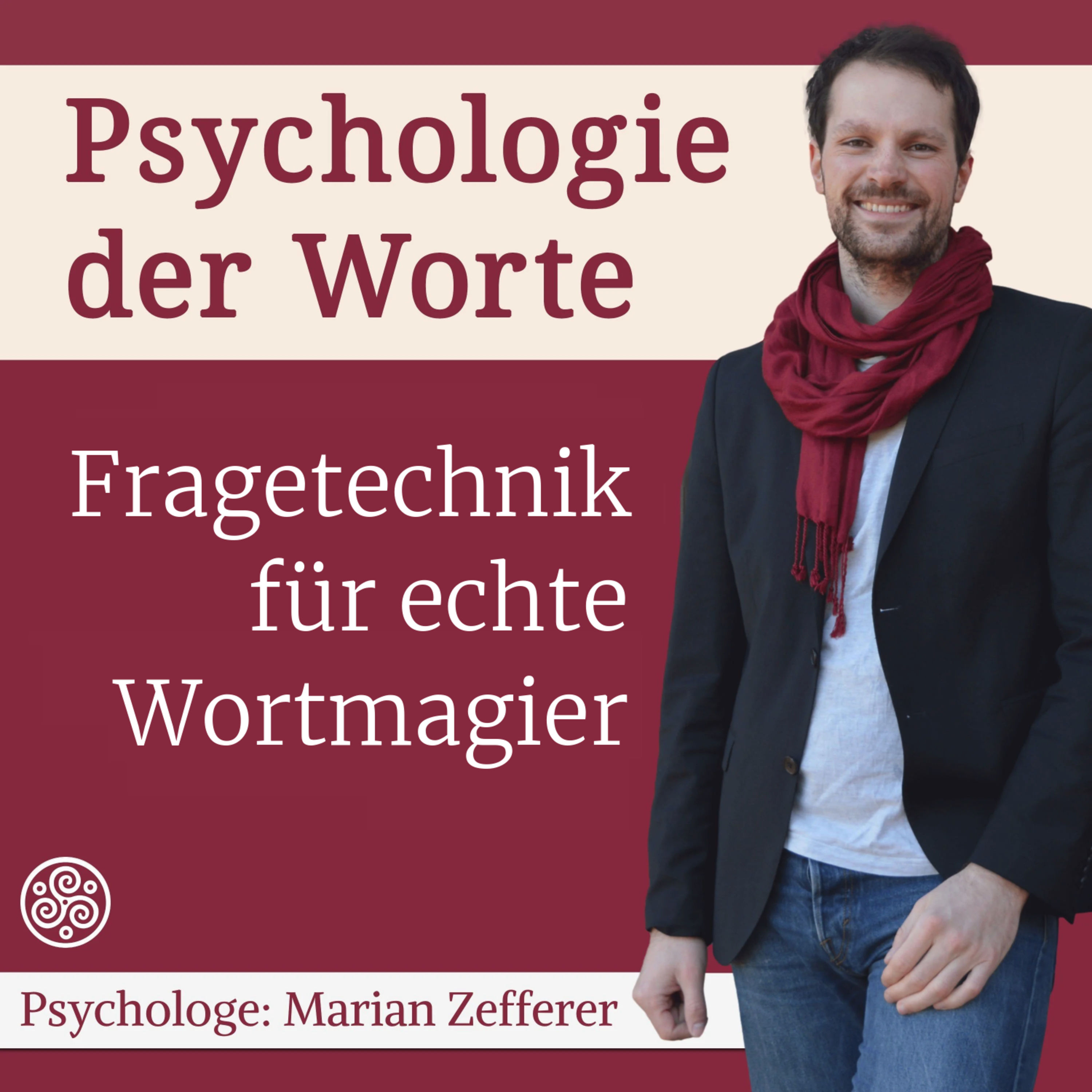 Fragetechnik für Fortgeschrittene (#091)