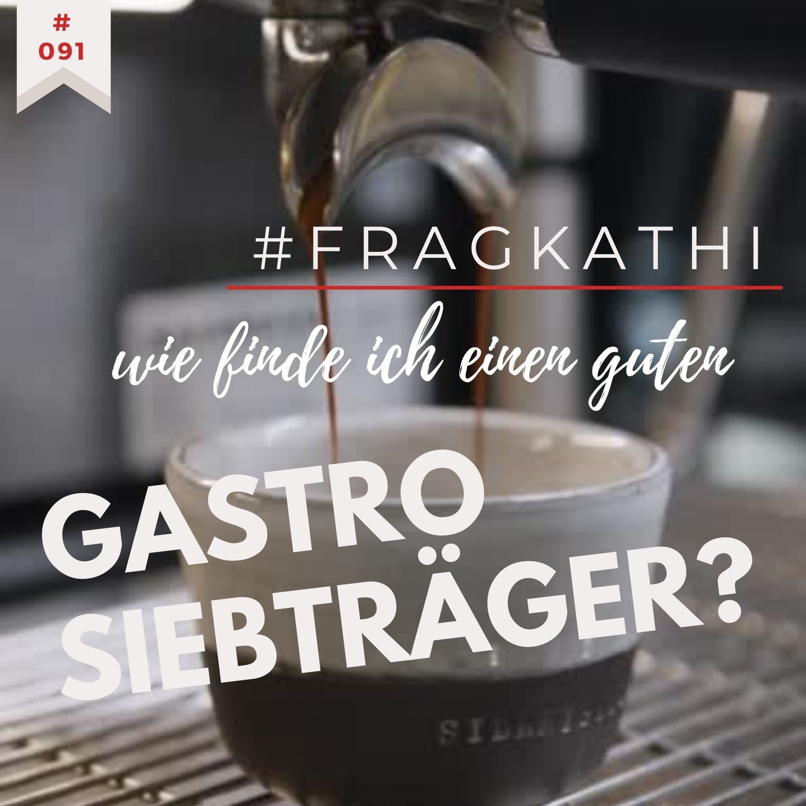 #fragKathi: Wie finde ich eine gute Siebträgermaschine?