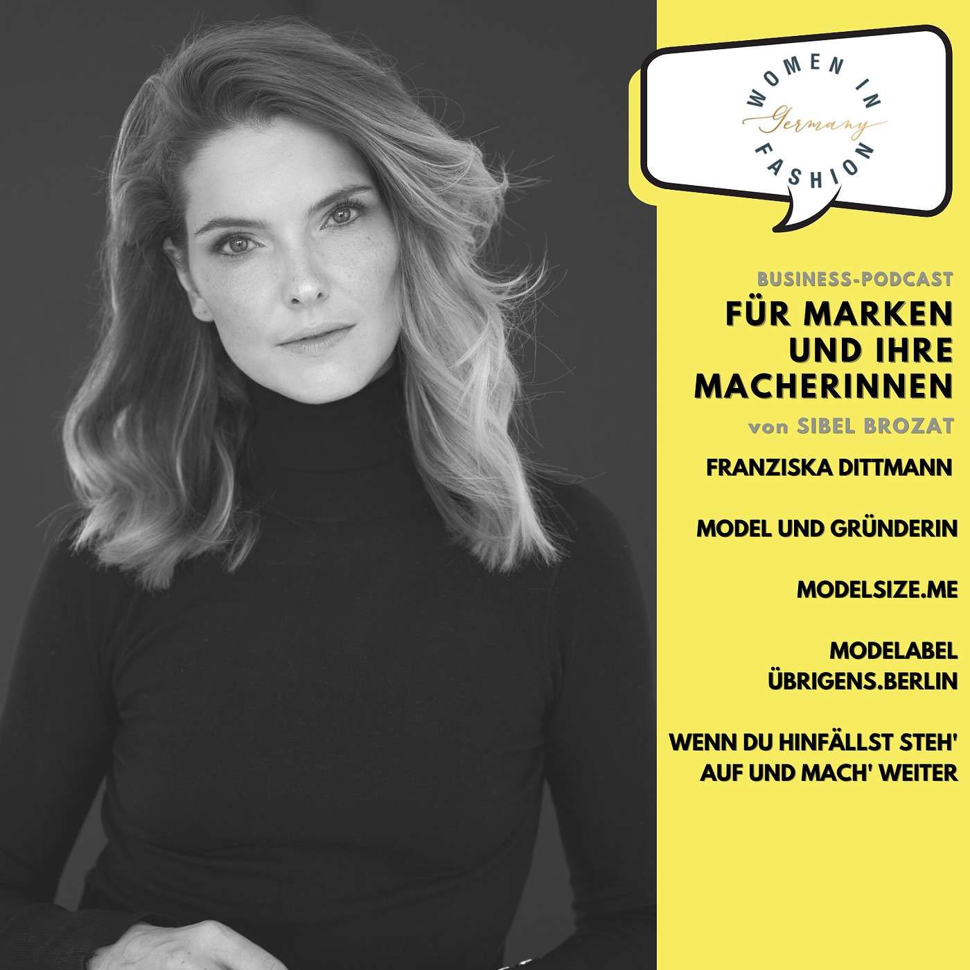 Franziska Dittmann, Model & Gründerin: Wenn Du hinfällst, steh' auf und mach weiter.