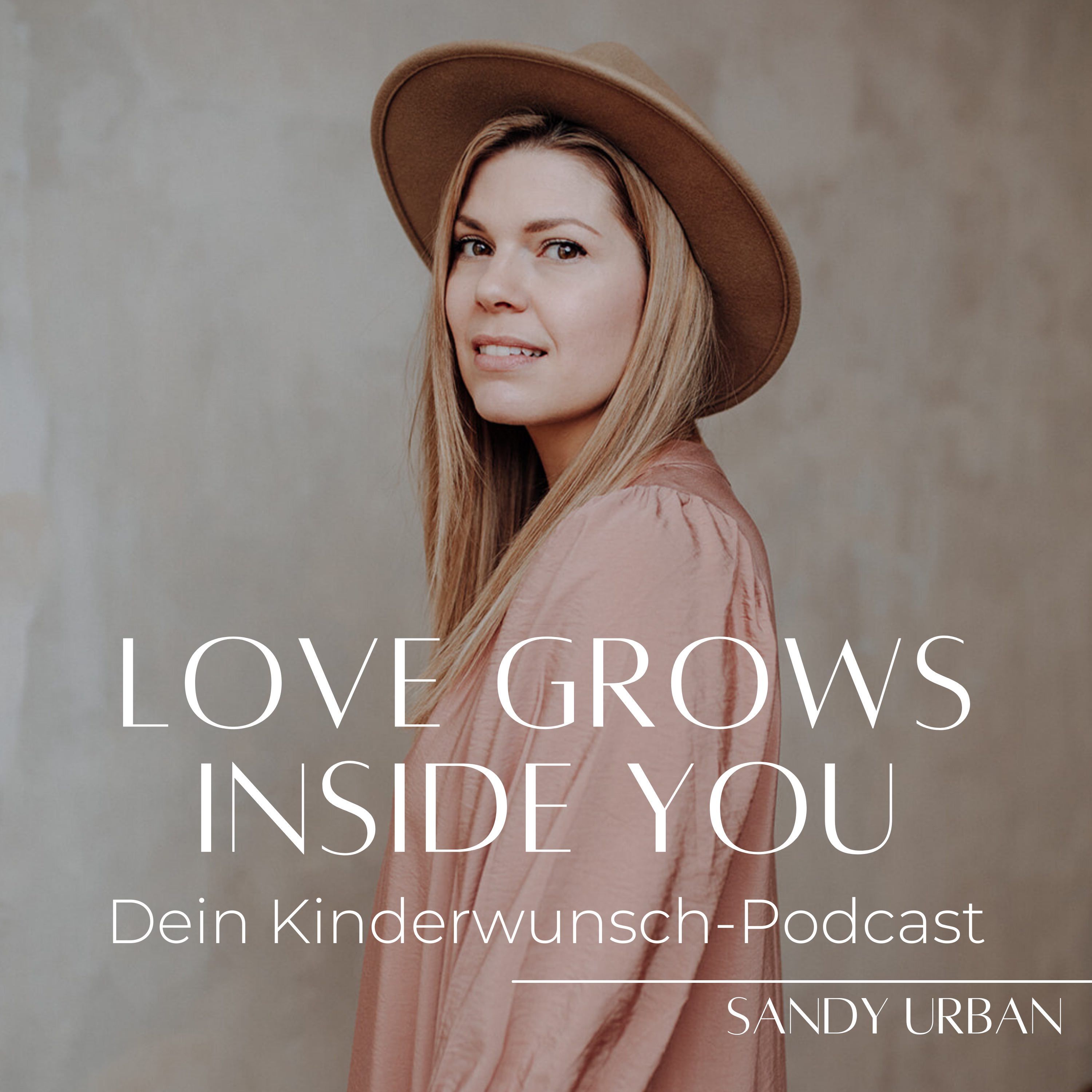 Love Grows Inside You Dein Podcast bei Kinderwunsch RTL 