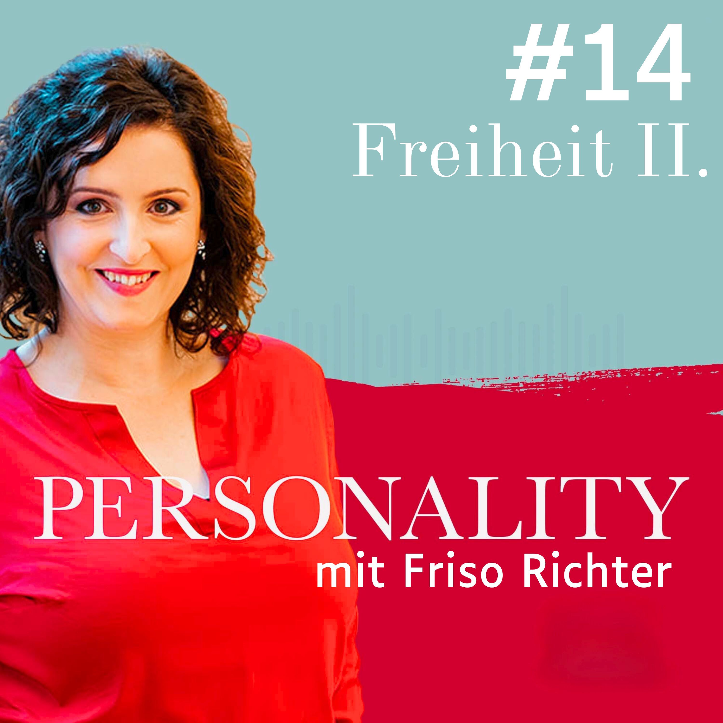 Freiheit- Moderator Friso Richter- Ab wann fühlst du dich frei und glücklich?