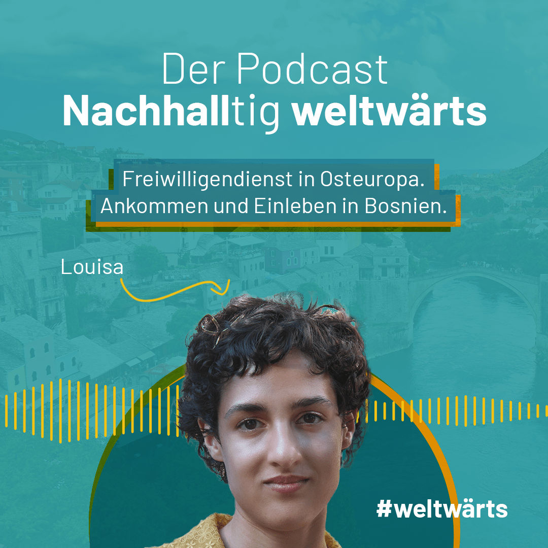 Freiwilligendienst in Osteuropa. Erste Erfahrungen in Bosnien