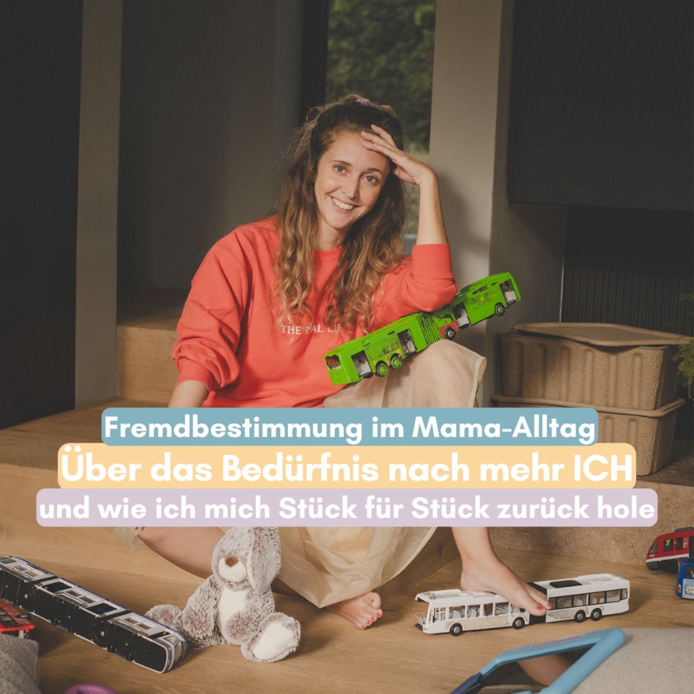 Fremdbestimmung im Mama-Alltag: Über das Bedürfnis nach mehr ICH