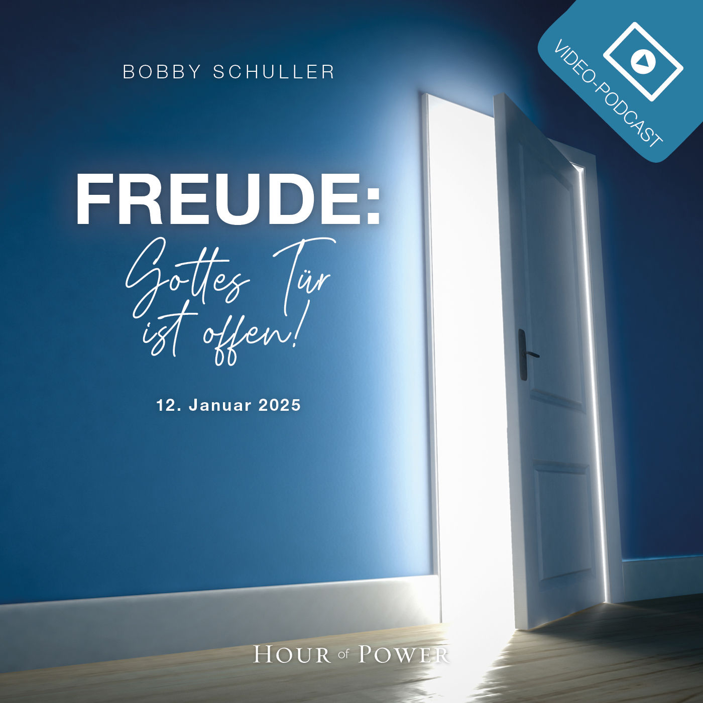 Freude: Gottes Tür ist offen! - Predigt von Bobby Schuller
