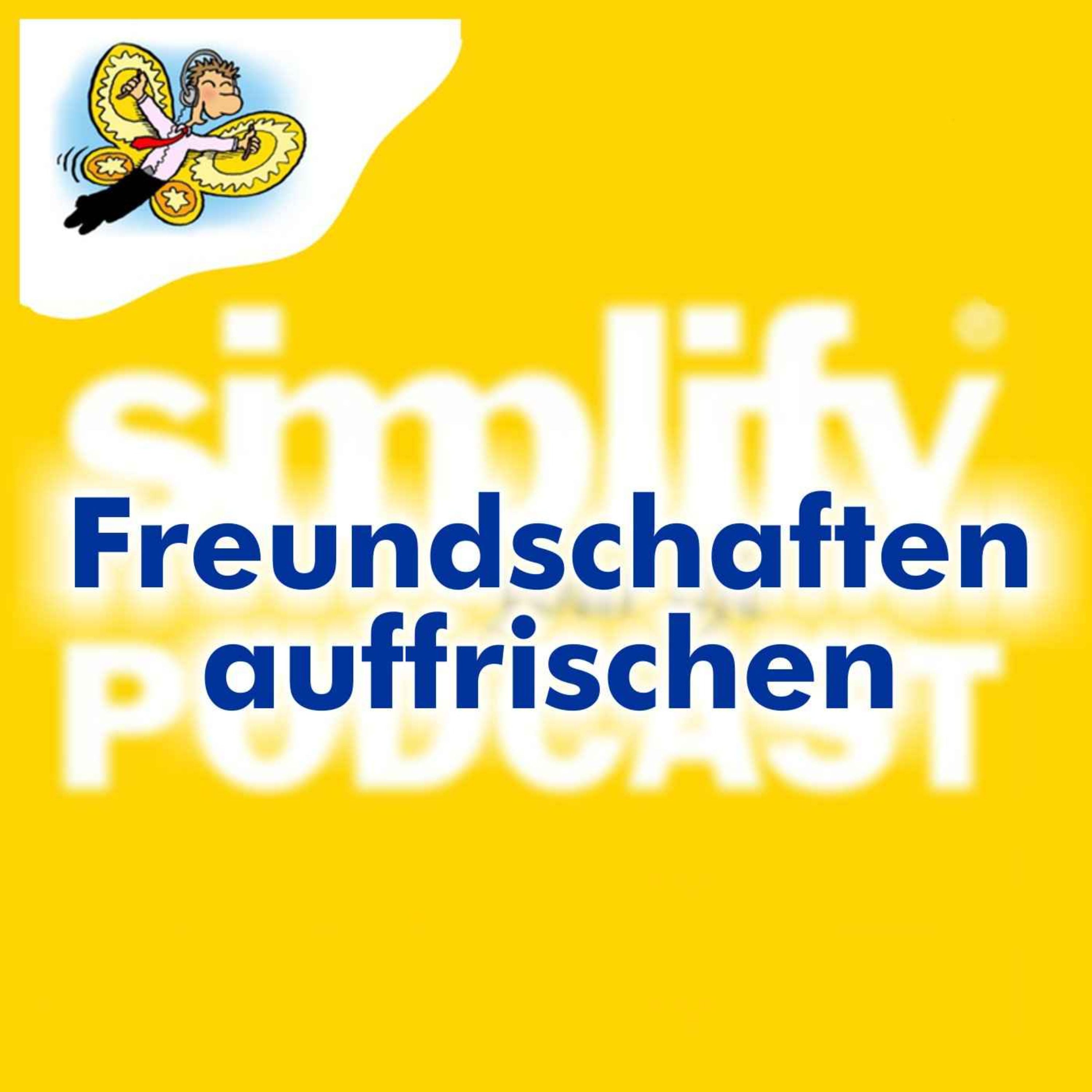 Freundschaften auffrischen