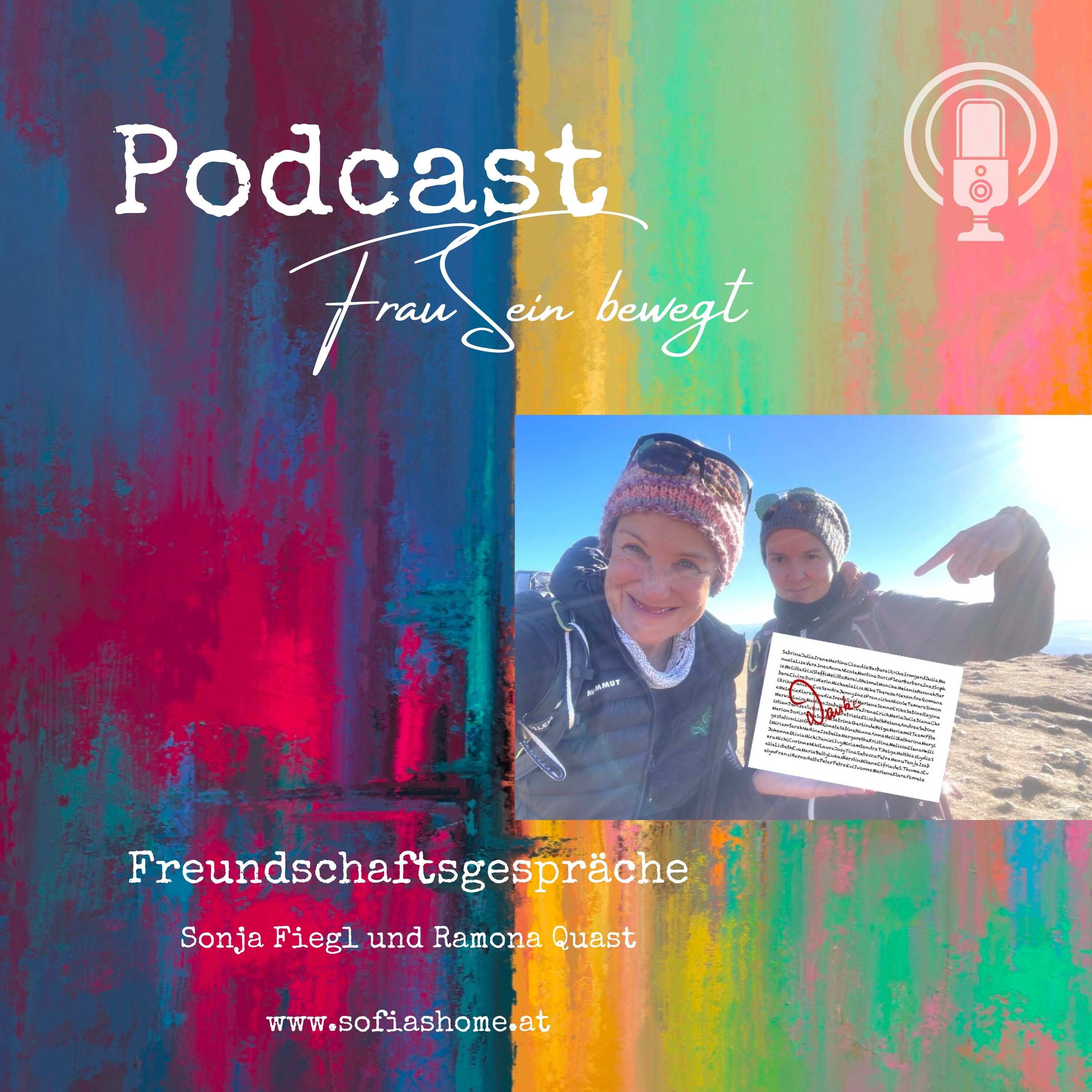 Freundschaftsgespräch Folge 8 - Sonja Fiegl mit Ramona Quast