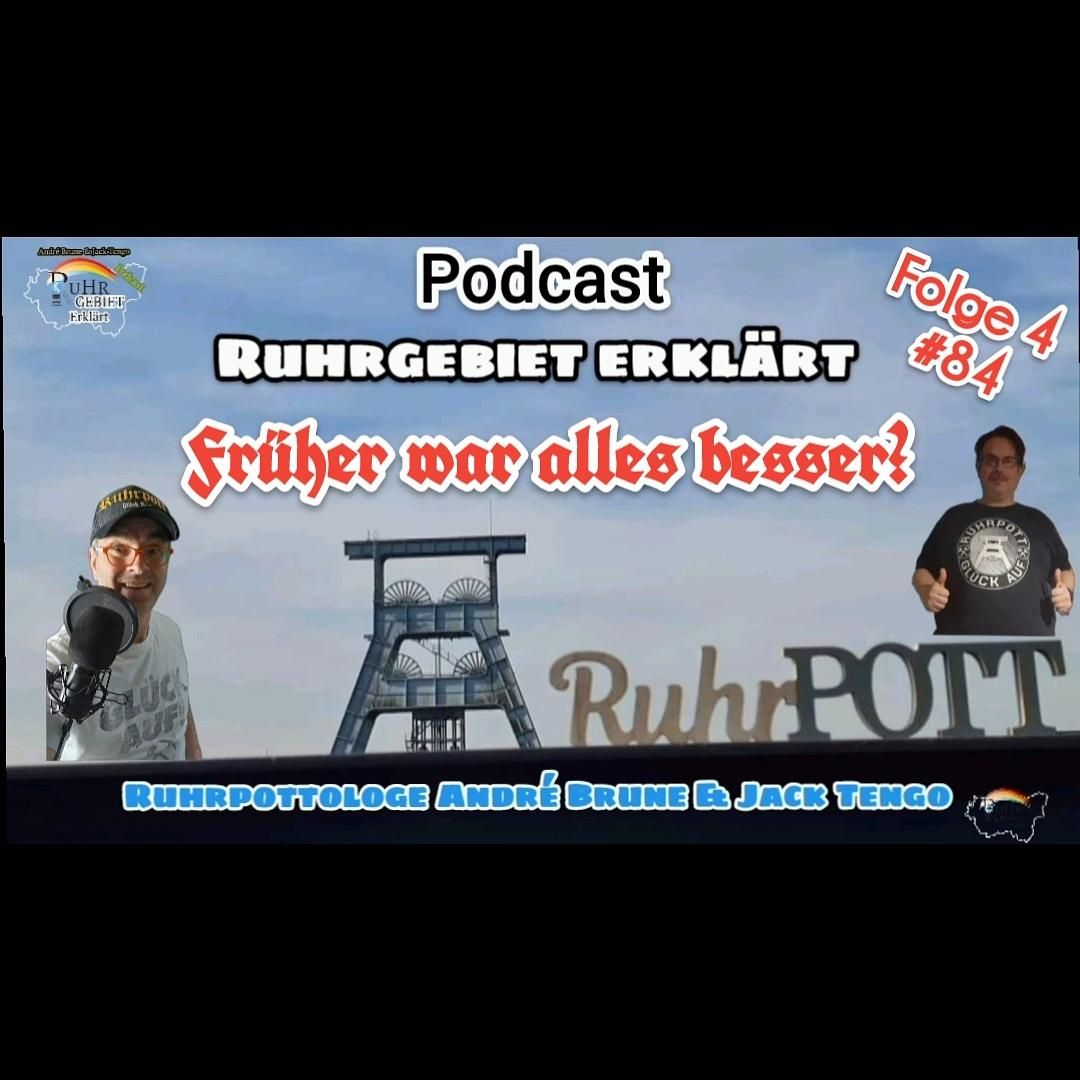 Früher war alles besser? I Ruhrgebiet erklärt Folge 4 #84