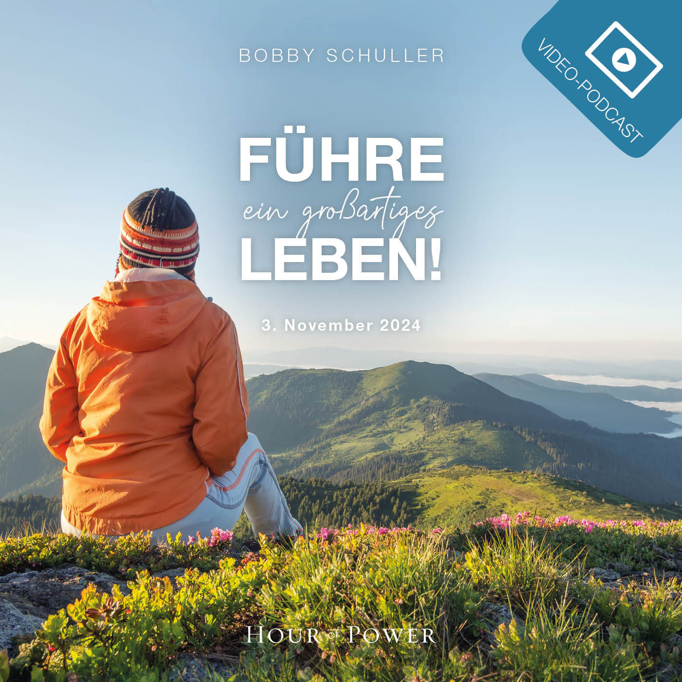 Führe ein großartiges Leben! - Predigt von Bobby Schuller