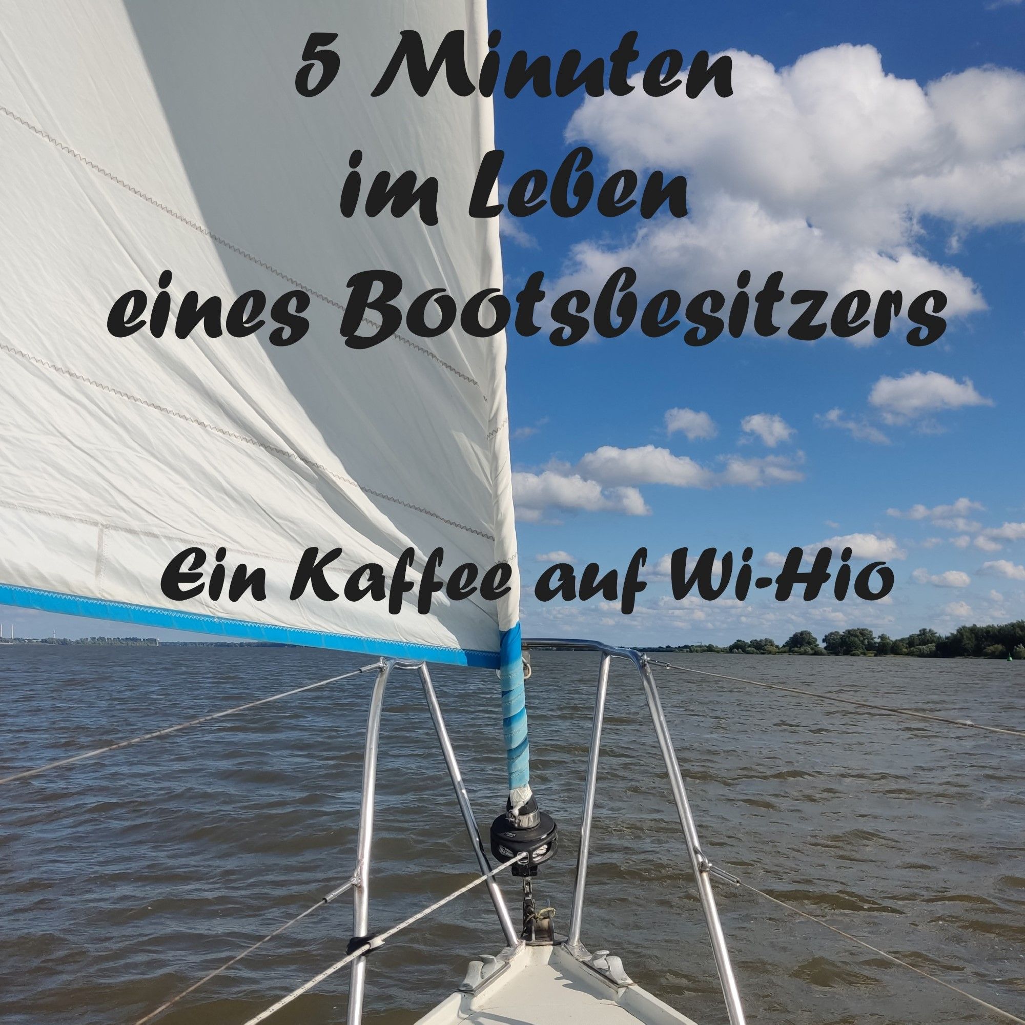 Fünf Minuten im Leben eines Bootsbesitzers - Folge 0