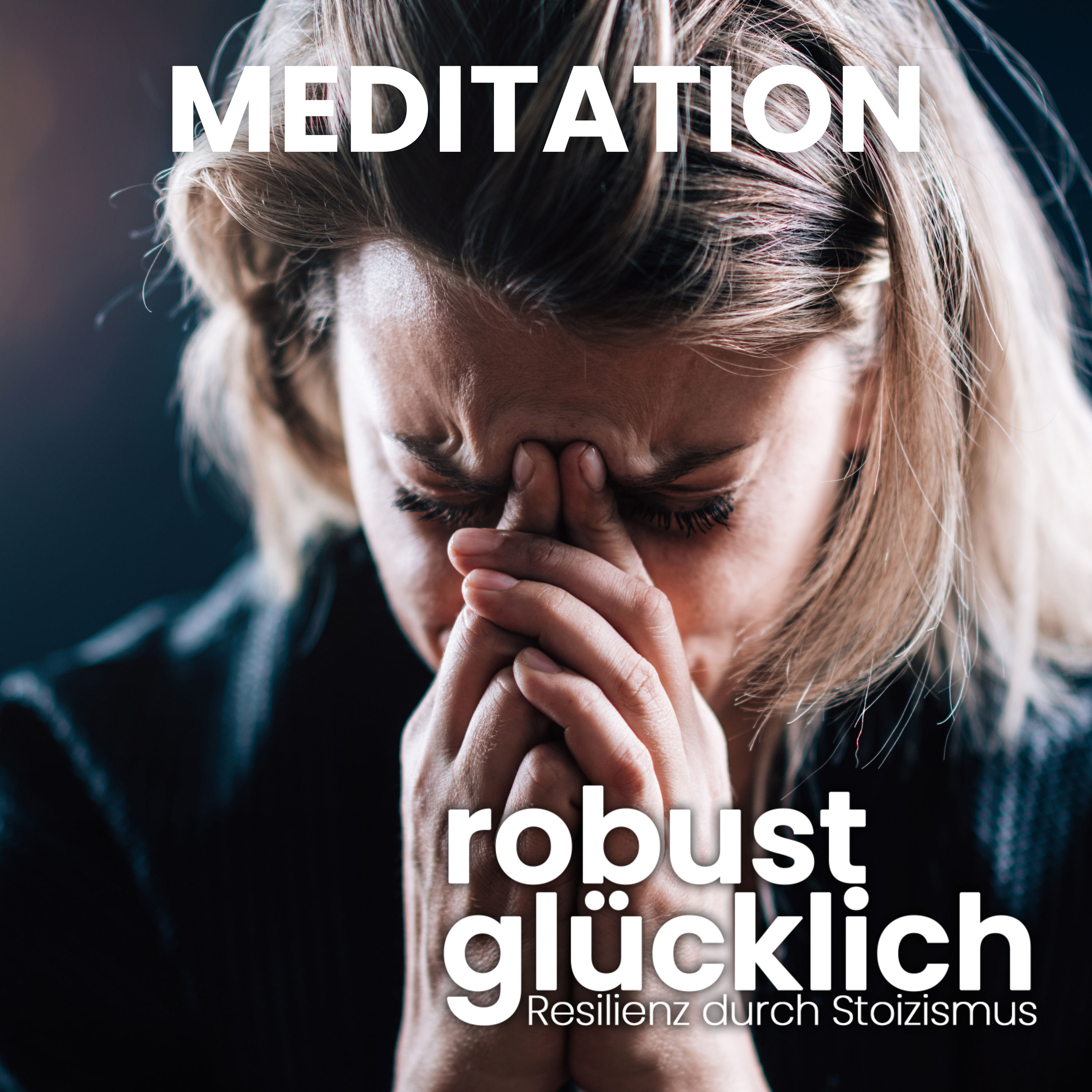 Für den schlimmsten Tag deines Lebens – Eine Notfall-Meditation