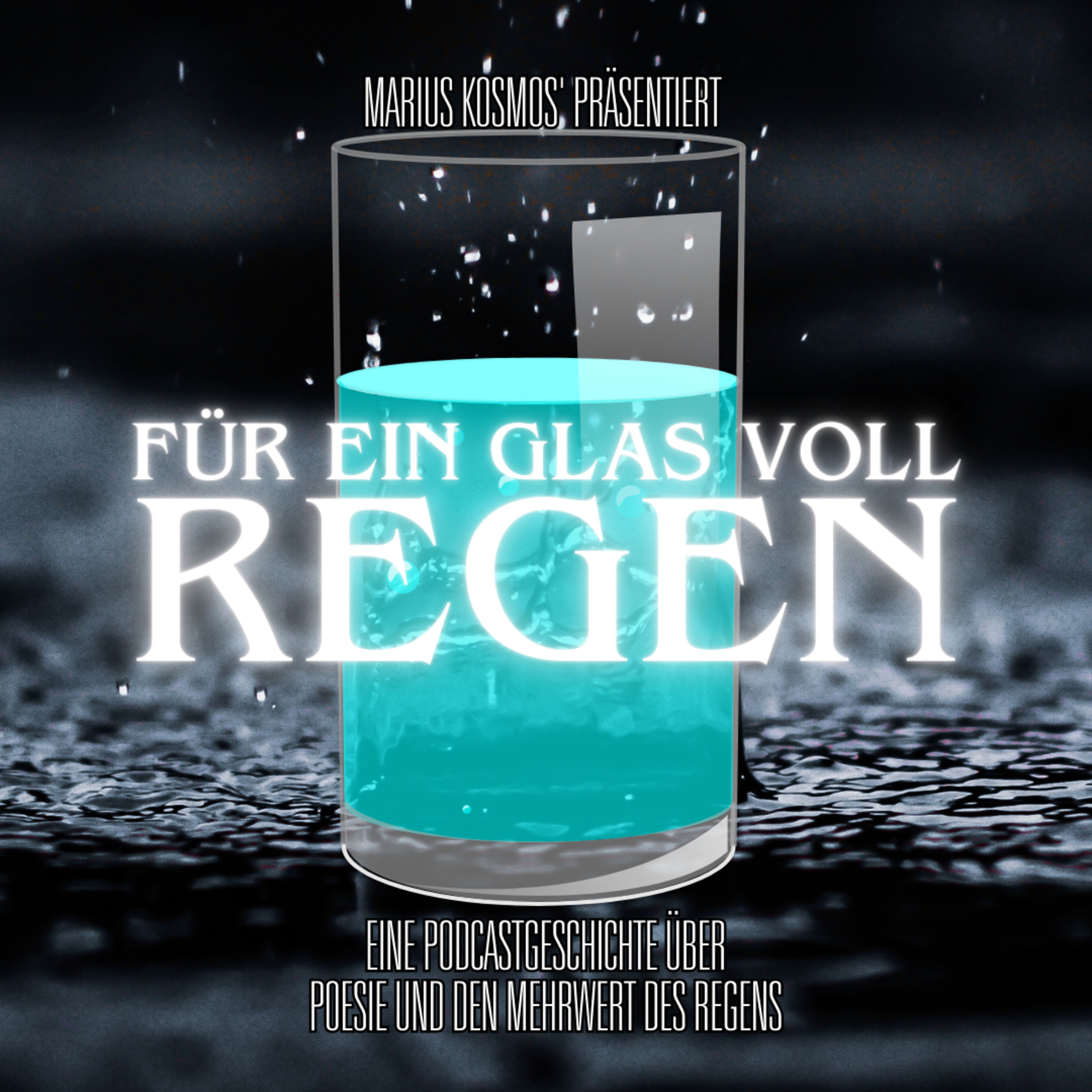 Für ein Glas voll Regen