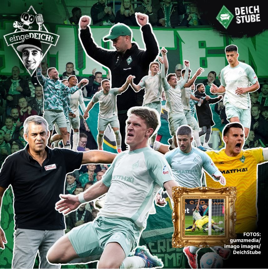 Furioser Werder-Wahnsinn: Startet Bremen jetzt so richtig durch? | eingeDEICHt 47 mit Robin Dutt
