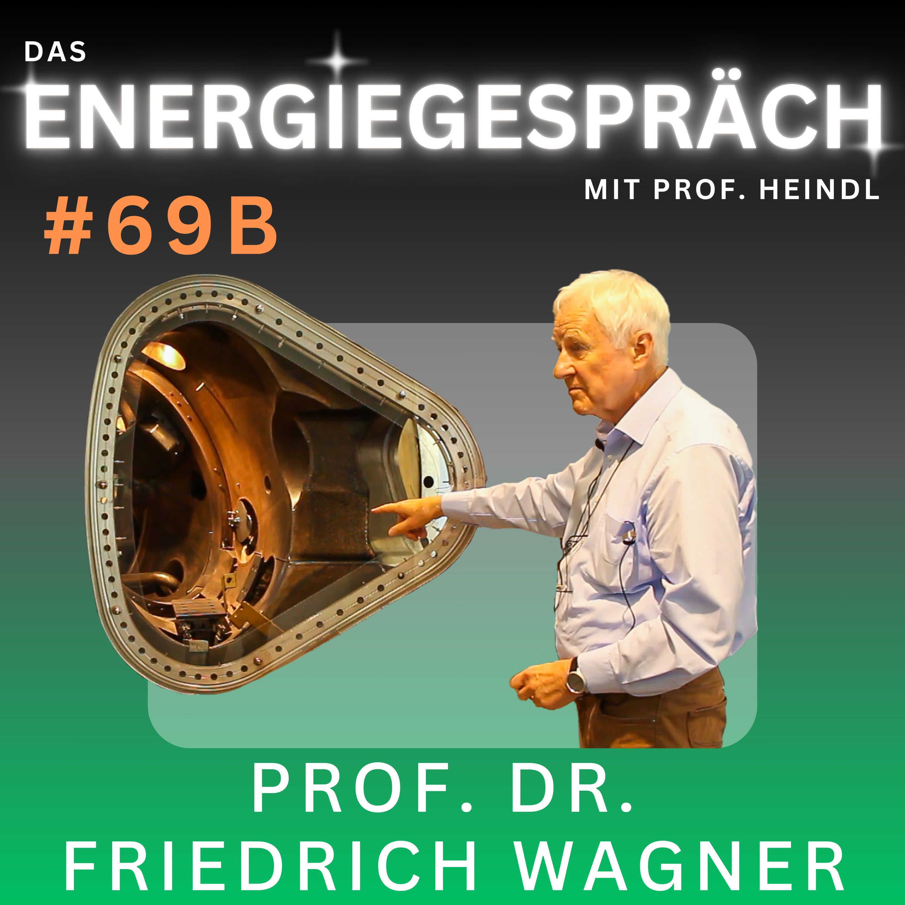 Fusionsforscher zeigt alten Reaktor! | Eduard Heindl Energiegespräch #069b