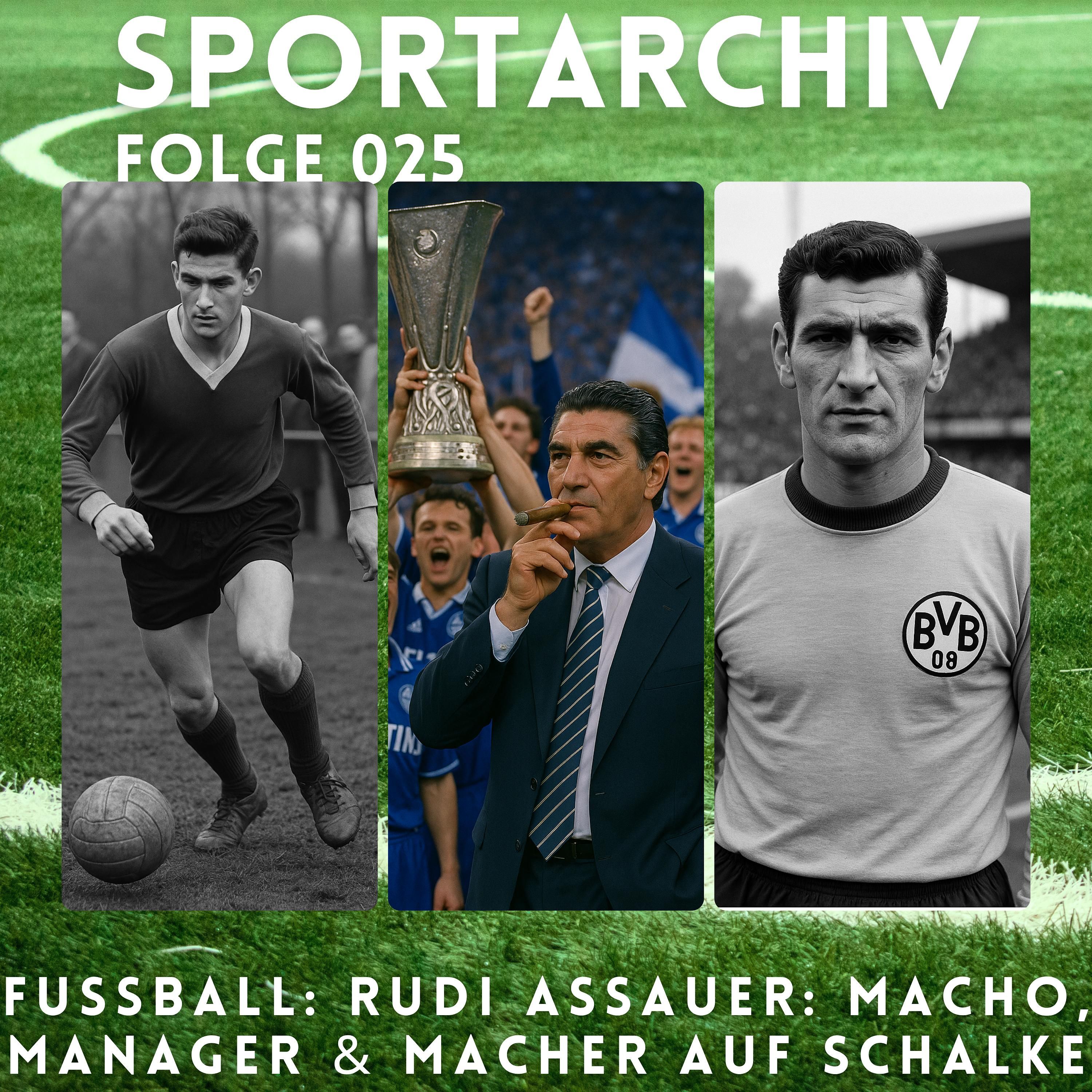 Fussball: Rudi Assauer: Fußballprofi, Schalke-Manager, Kultfigur