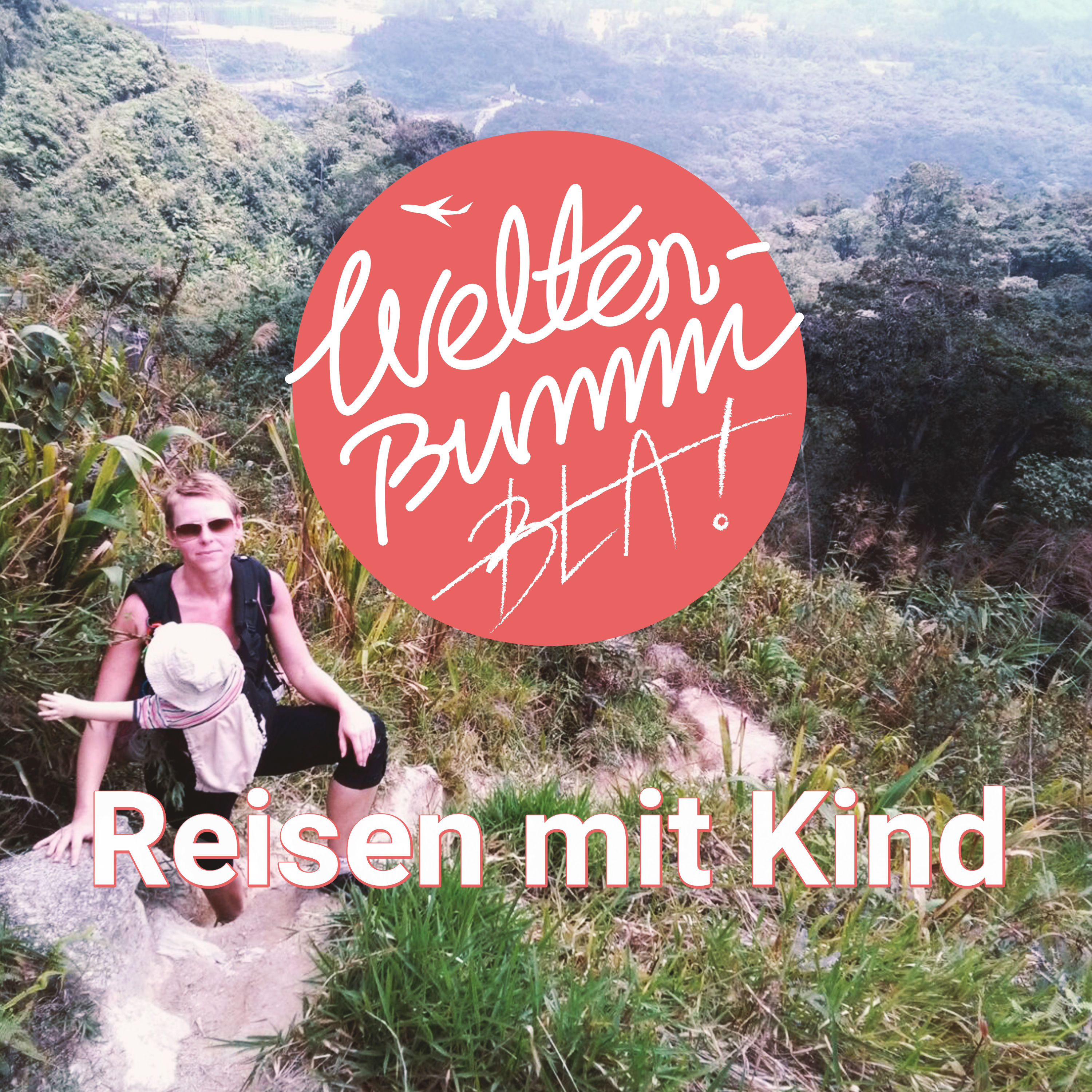 Gabriela Urban mit Kleinkind um die Welt @mami.bloggt