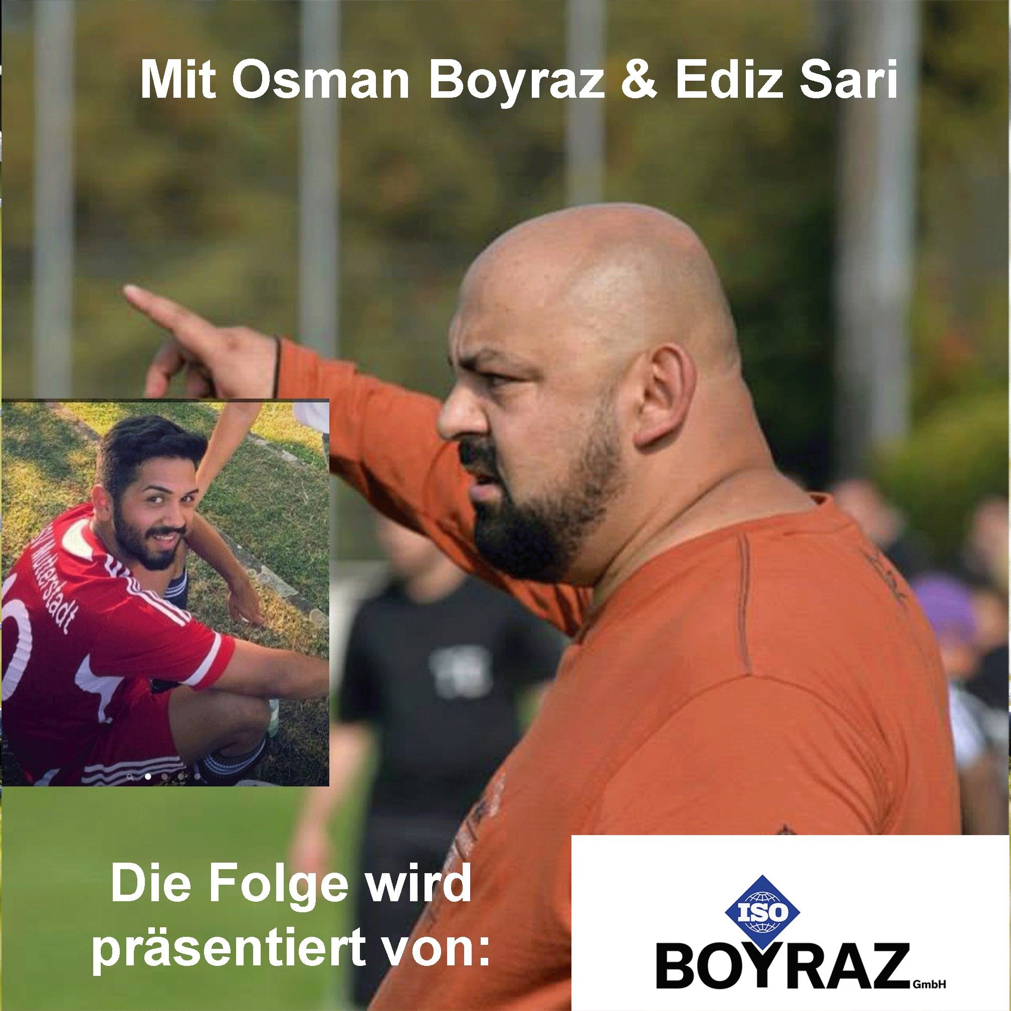 GÄSTE: EDIZ SARI UND OSMAN BOYRAZ