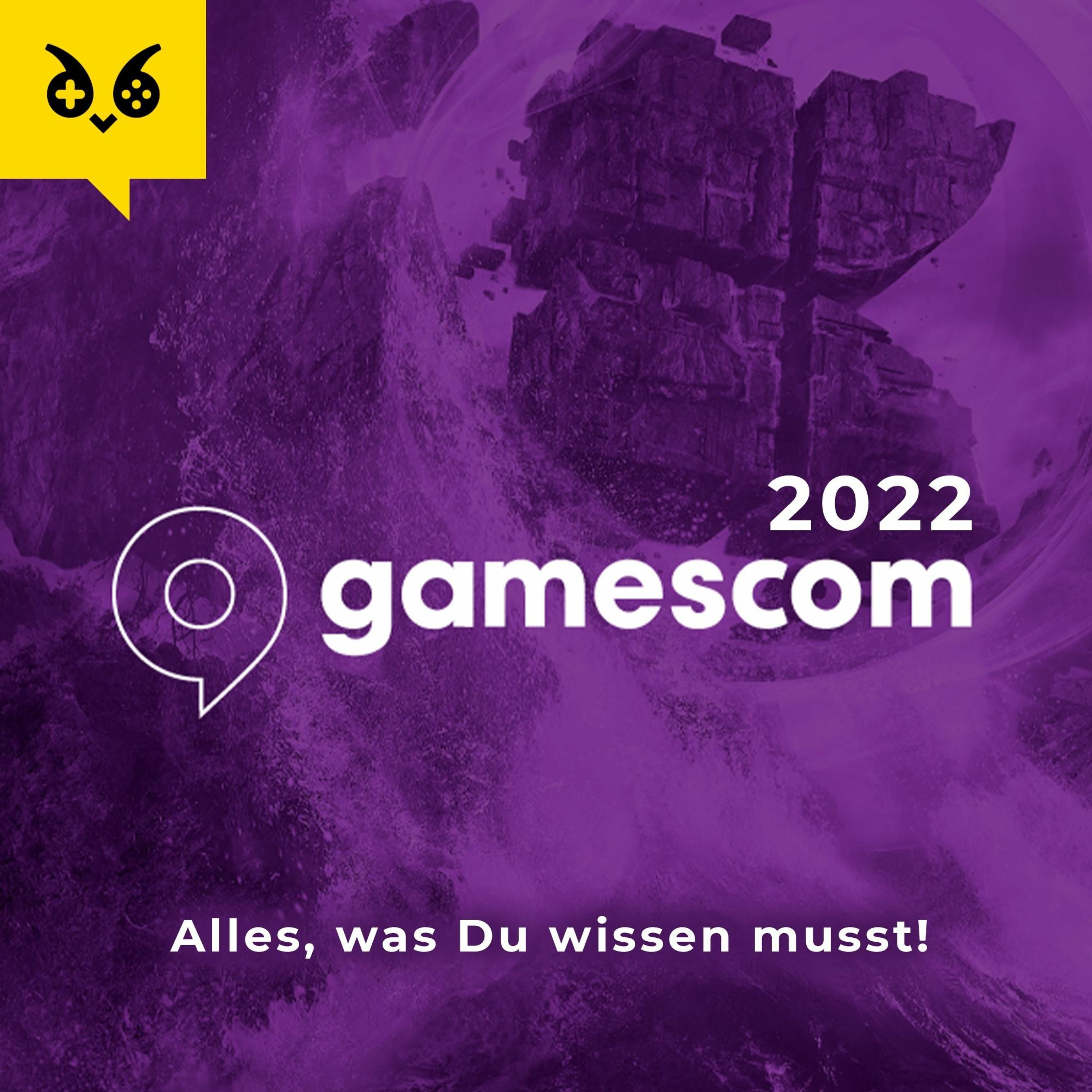 Gamescom 2022 - Das musst Du wissen!
