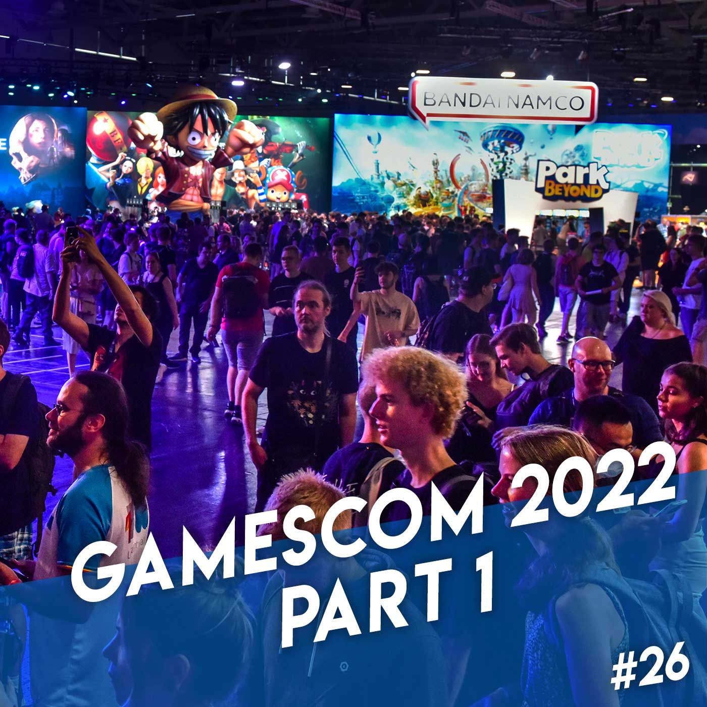 Gamescom 2022 - Part 1