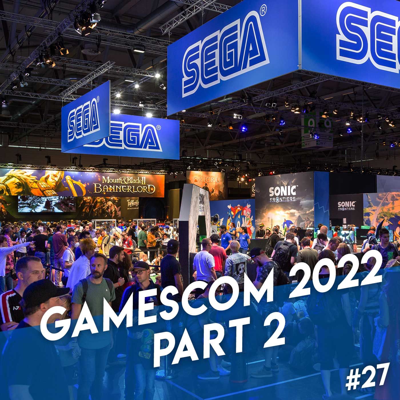 Gamescom 2022 - Part 2