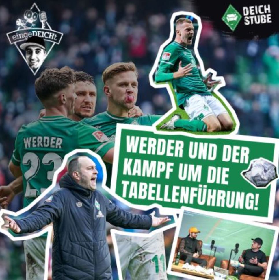 Ganz oder Harnik: Werder Bremen, der HSV und wegweisende Wochen! eingeDEICHt - die Werder-Show Folge 4