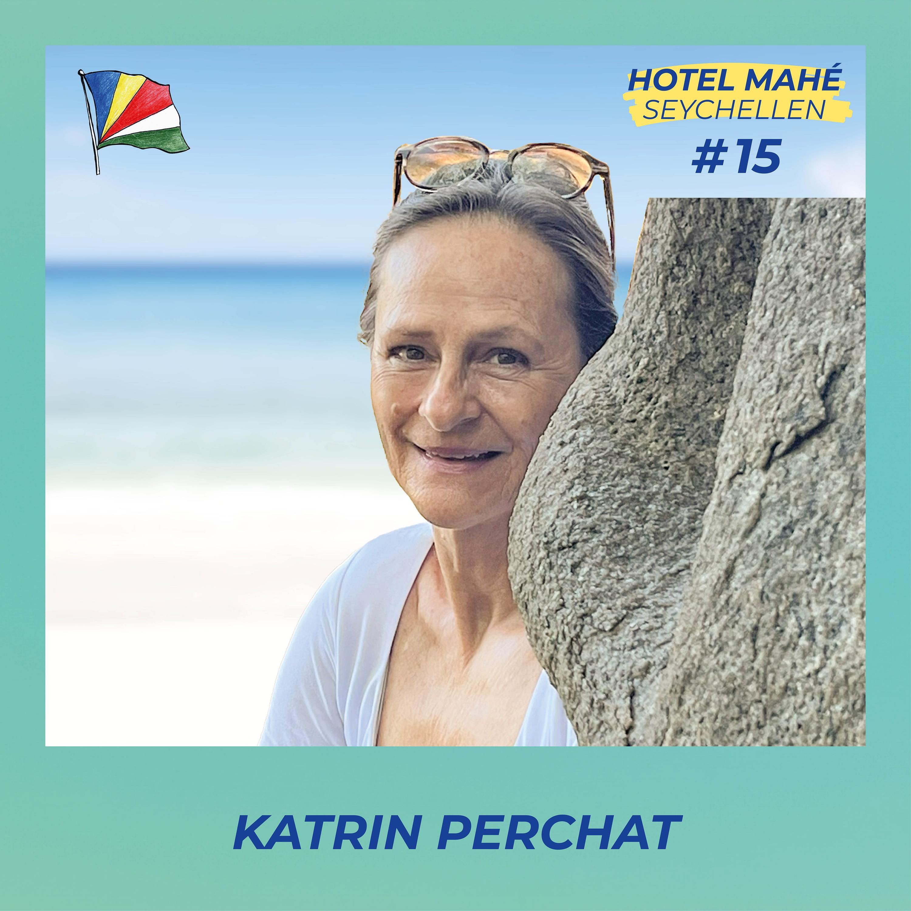Gast: Katrin Perchat