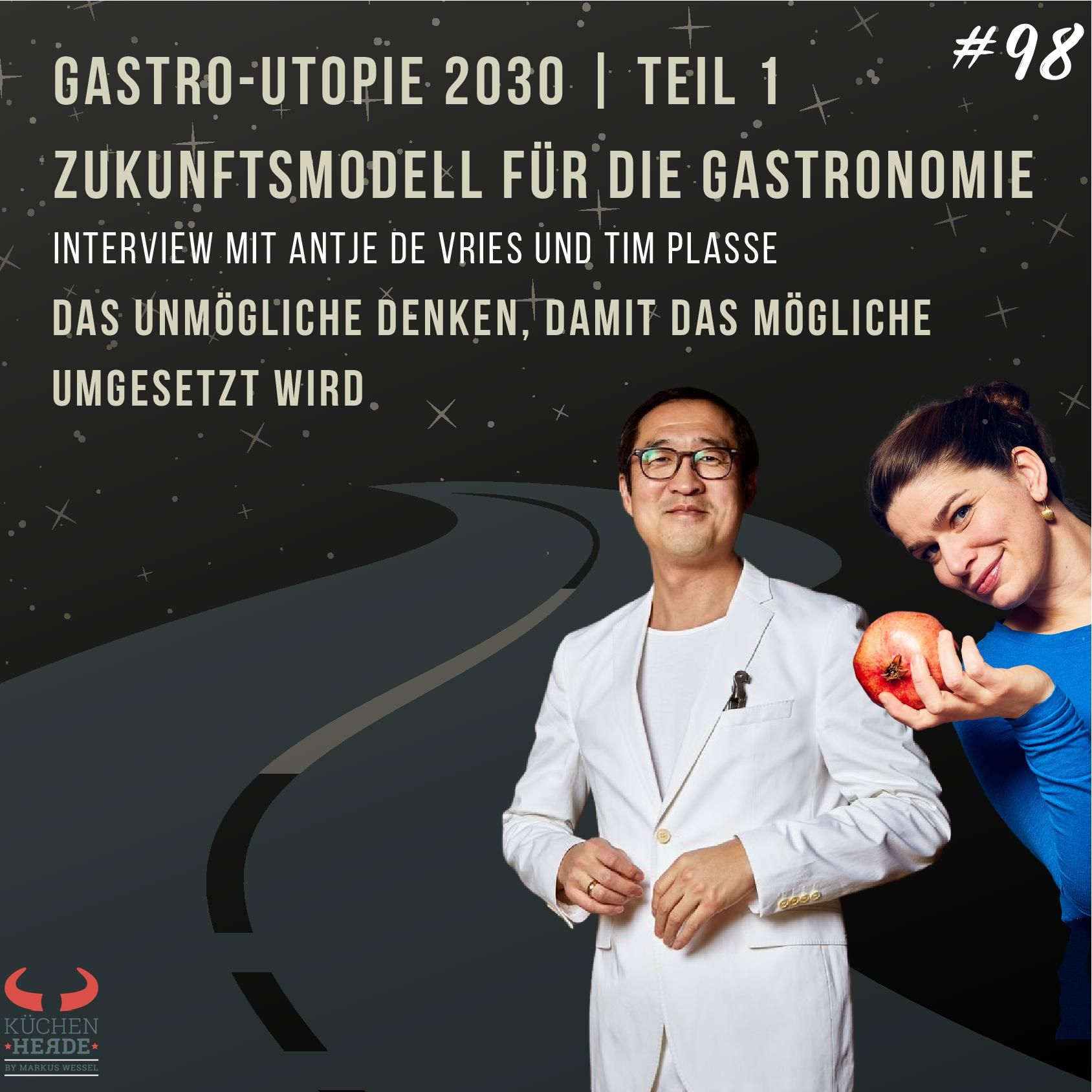 | Gastro-Utopie 2030 | Teil 1 – Zukunftsmodell für die Gastronomie
