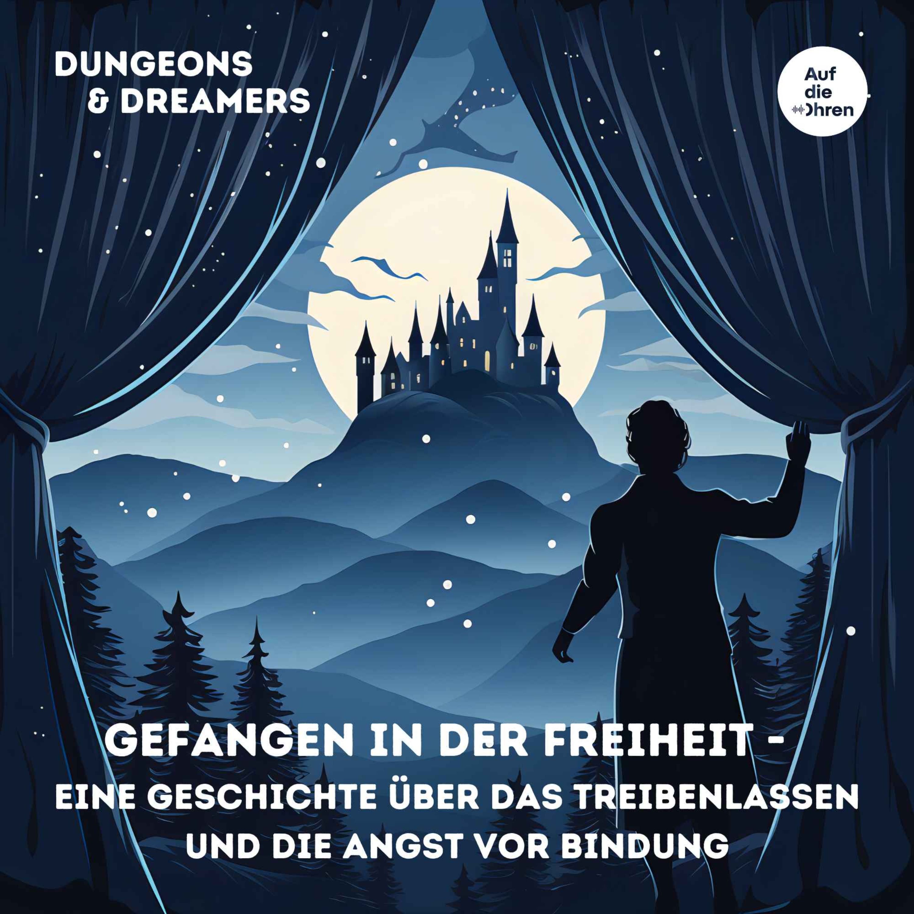Gefangen in der Freiheit - Eine Geschichte über das Treibenlassen und die Angst vor Bindung