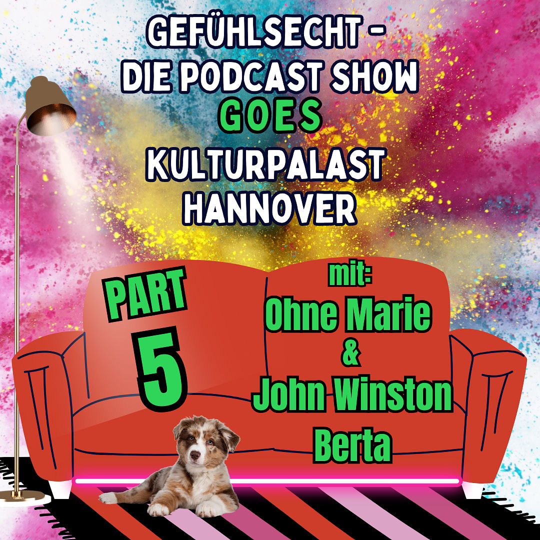 Gefühlsecht goes Kulturpalast: Gespräche zwischen den Jahren - Bonus 5