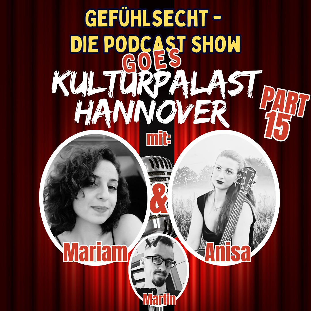 Gefühlsecht goes Kulturpalast: Überraschungen, Rituale und Musik - Bonus 15
