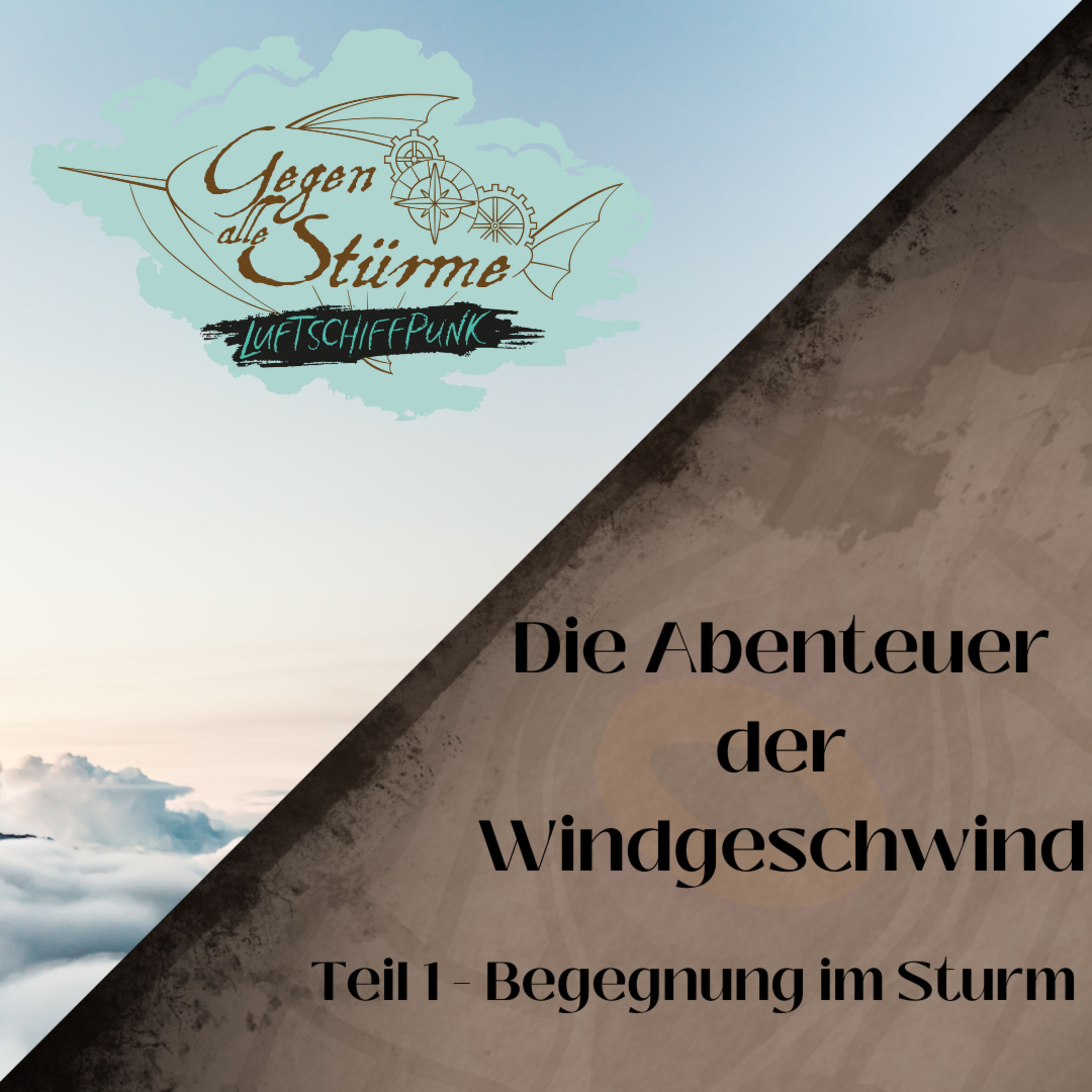 Gegen alle Stürme | Die Abenteuer der Sturmgeschwind | Teil 1