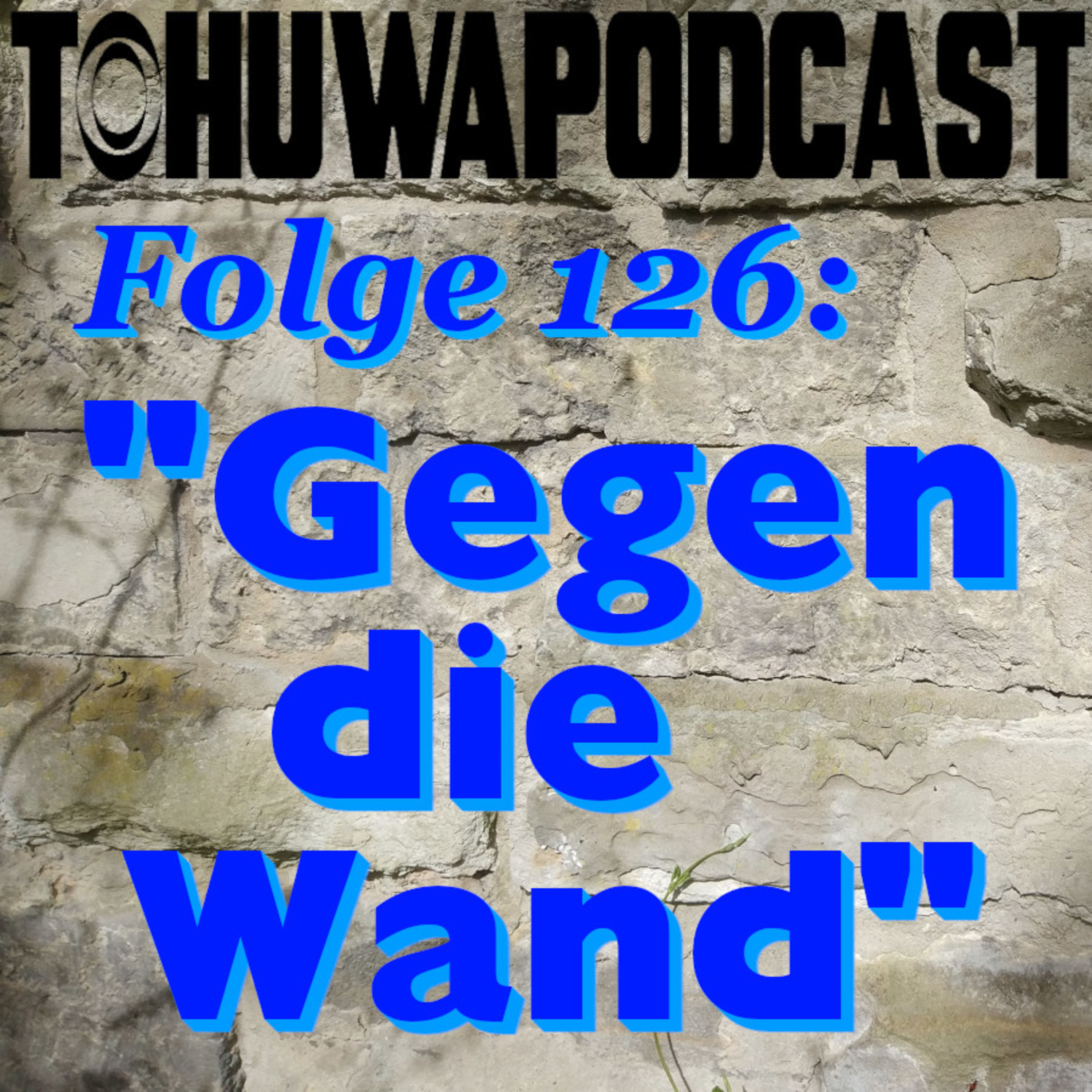 Gegen die Wand (AZ-Datum: 6.2.2025)