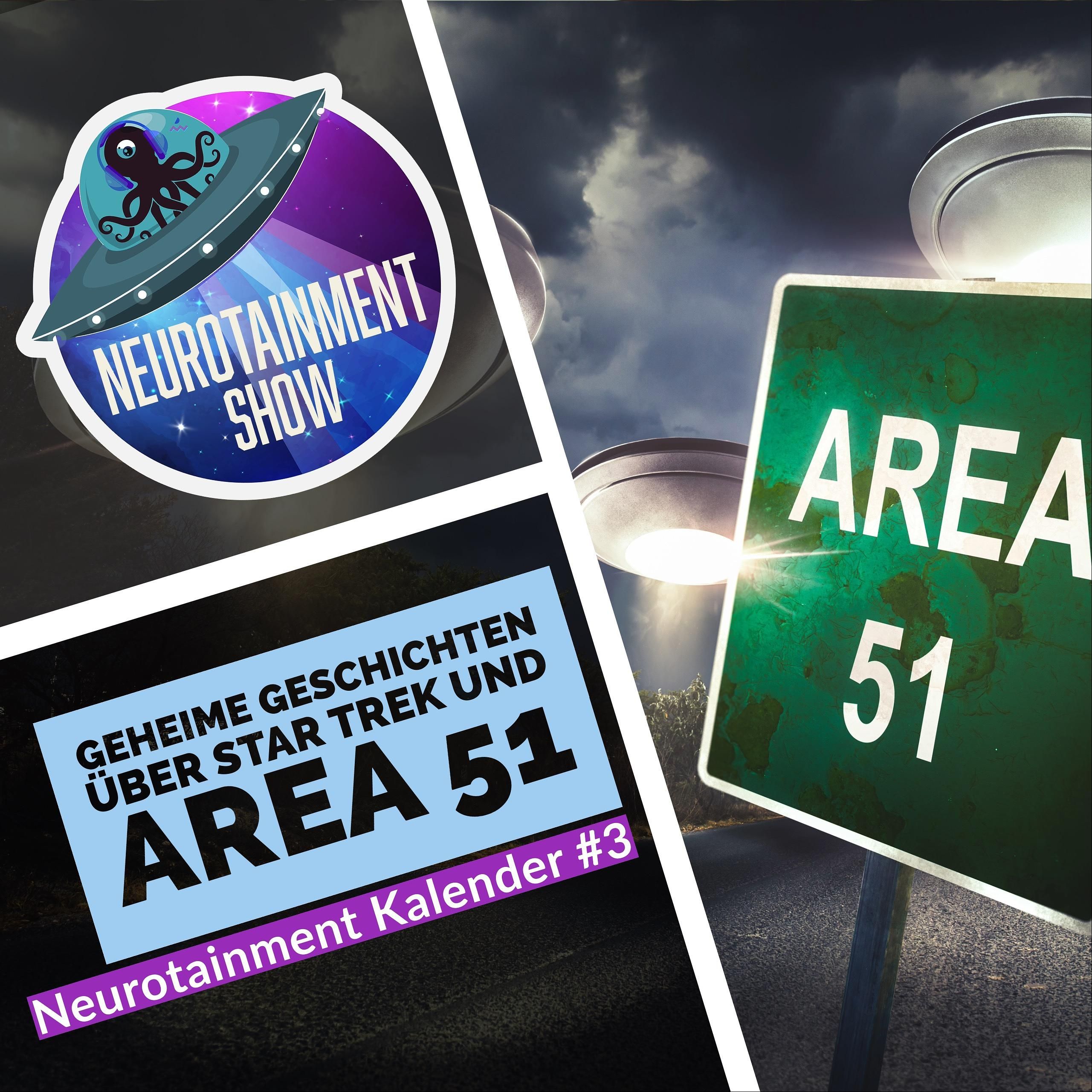 Geheime Geschichten über Star Trek und Area 51 - Neurotainment Kalender #3 - 098
