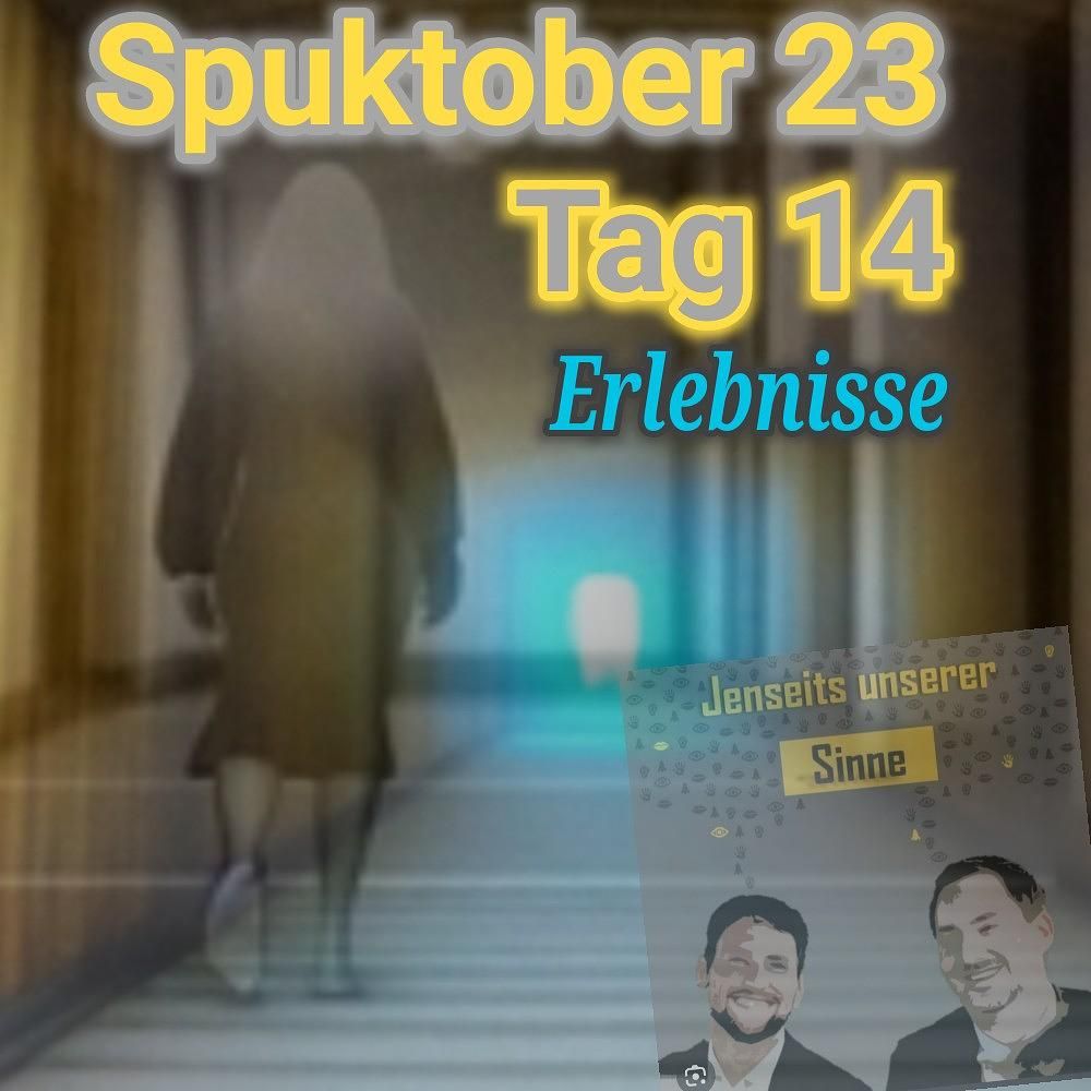 Geister Cafè - Spuktober 2023 - Tag 14 - 3 mysteriöse Erlebnisse jenseits unsere Sinne