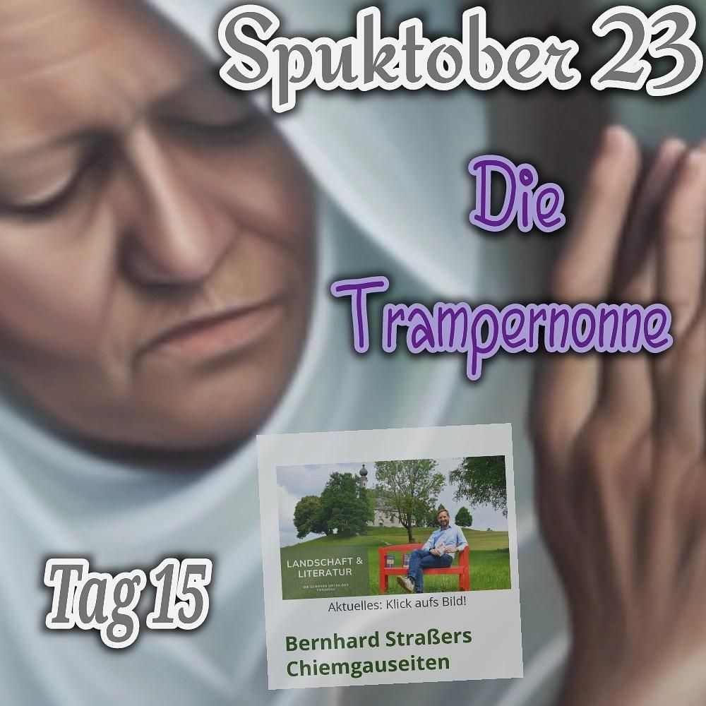 Geister Cafè Spuktober 2023 Tag 15-Ilka und die Trampernonne