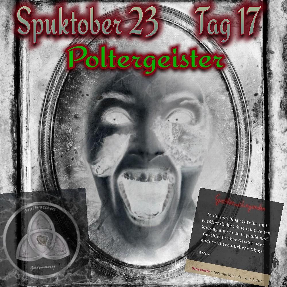 Geister Cafè Spuktober 2023 Tag 17-Tanja und die Poltergeister