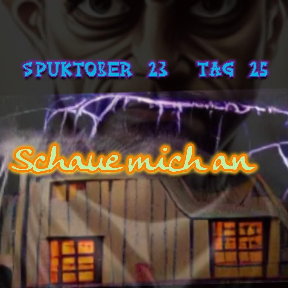 Geister Cafè Spuktober 2023 Tag 25 - Ilka wird angeschaut