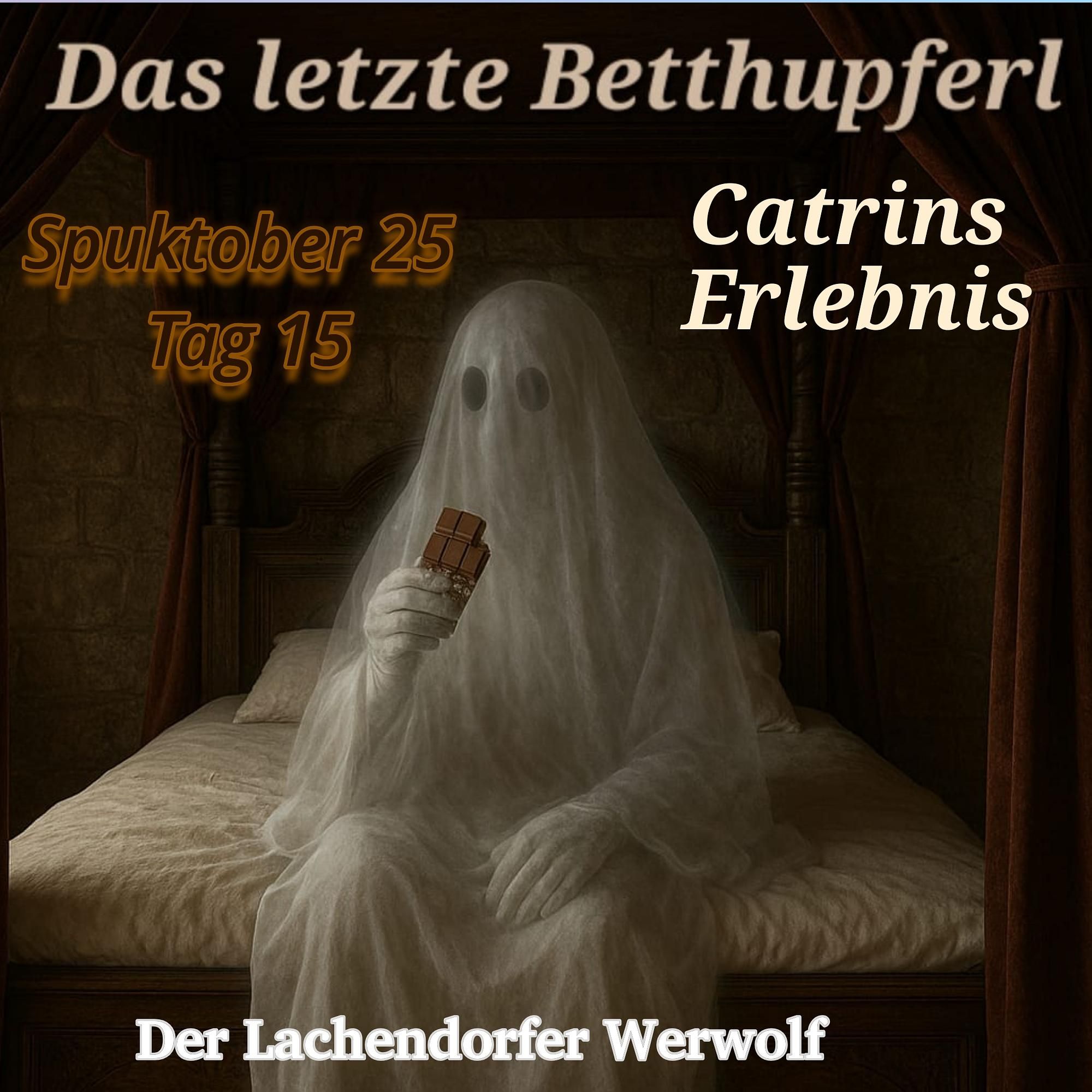 Geister Cafè - Spuktober 2025 - Tag 15 - Der Lachendorfer Werwolf und Catrins Erlebnis