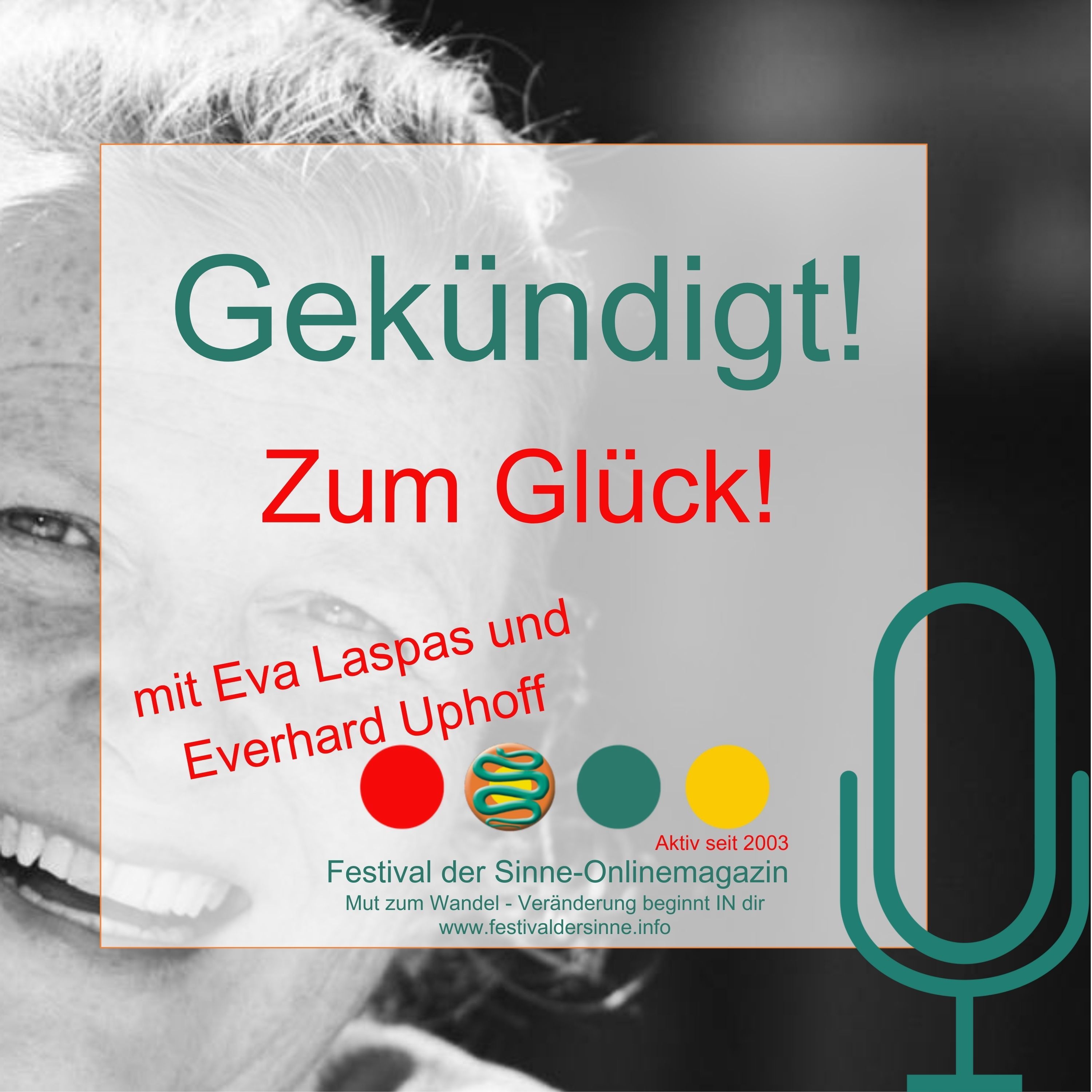 Gekündigt - zum Glück!