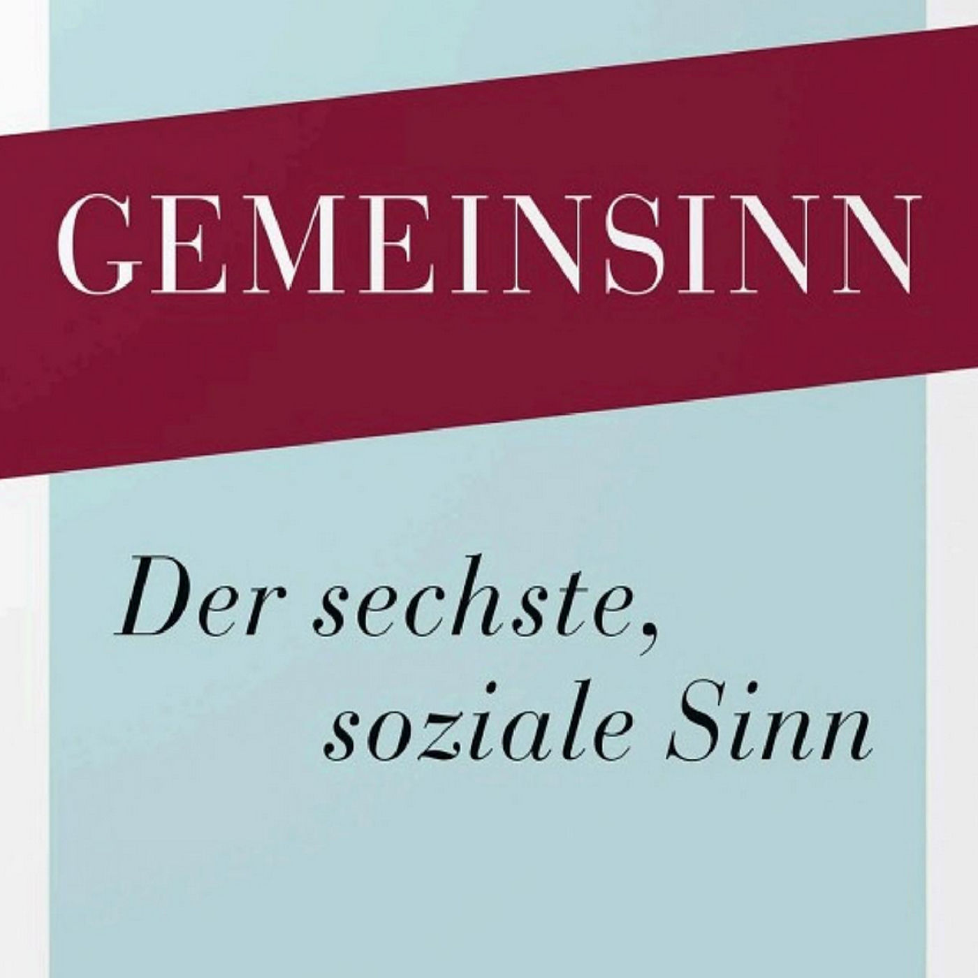 Gemeinsinn: Der sechste, soziale Sinn - Buchvorstellung mit Prof. Aleida Assmann