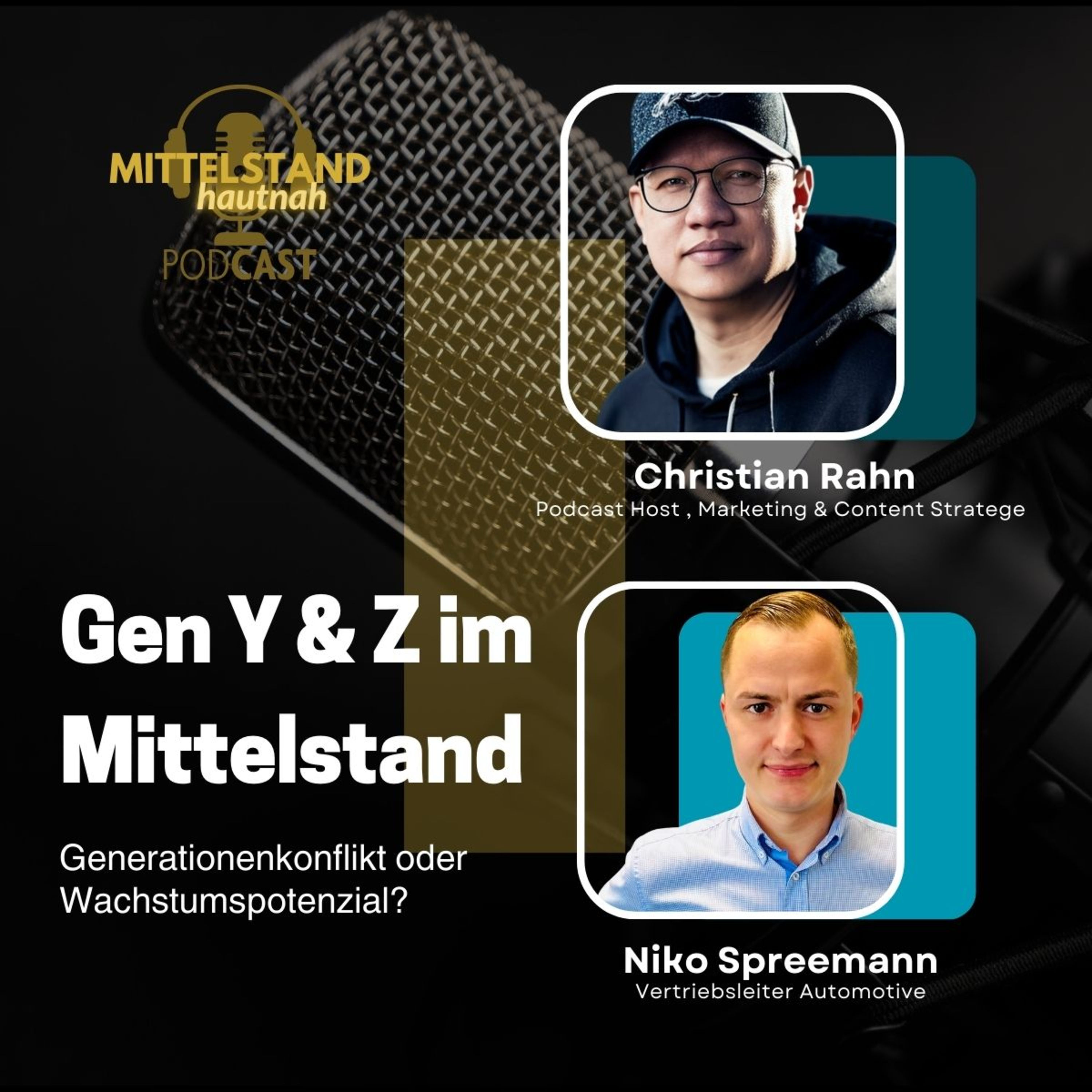 Gen Y & Z im Mittelstand - Generationenkonflikt oder Wachstumspotenzial? - Folge 128