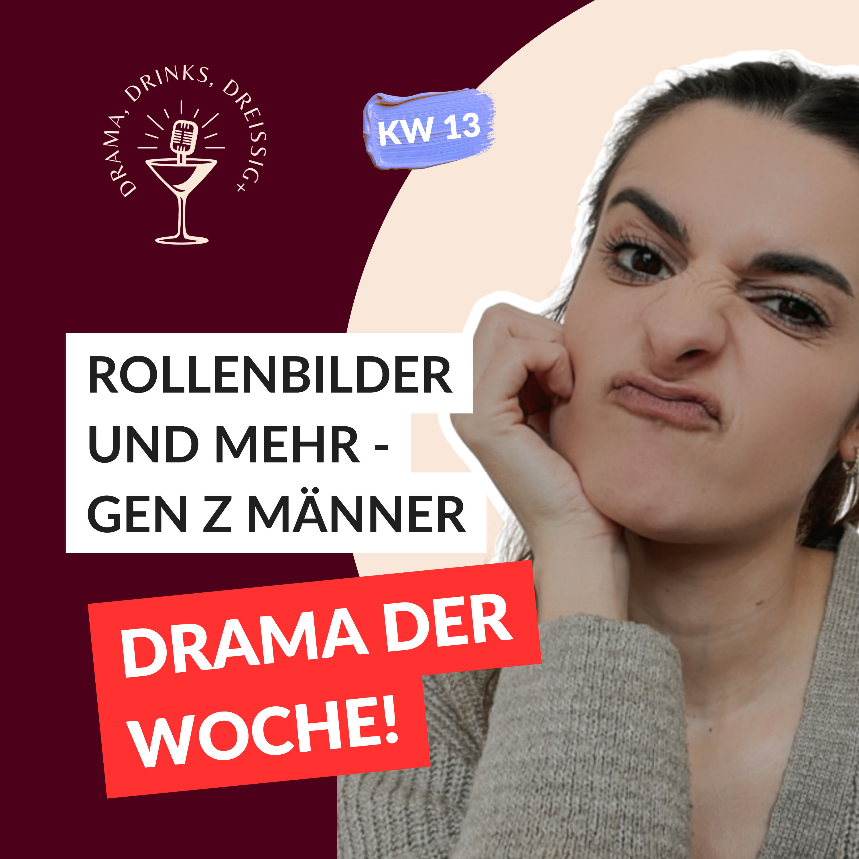 Gen Z Männer wieder konservativ? Warum wir beim Studien-Check alle mal tief durchatmen müssen | Drama der Woche
