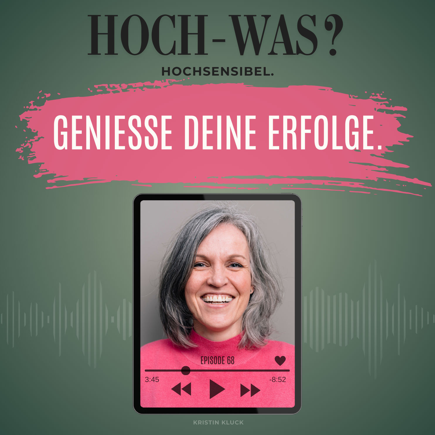Genieße deine Erfolge.