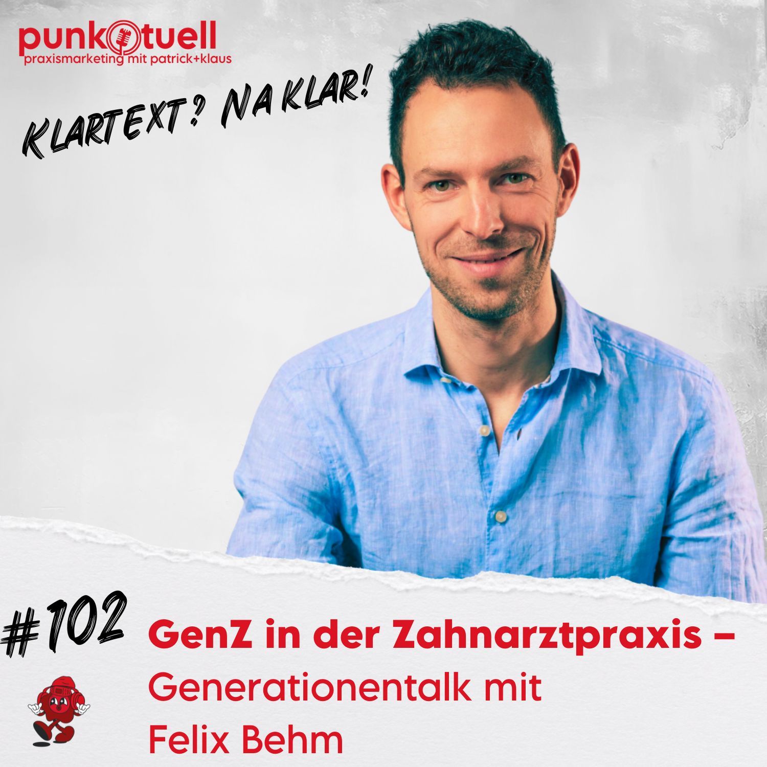 GenZ in der Zahnarztpraxis – Generationentalk mit Felix Behm | #102