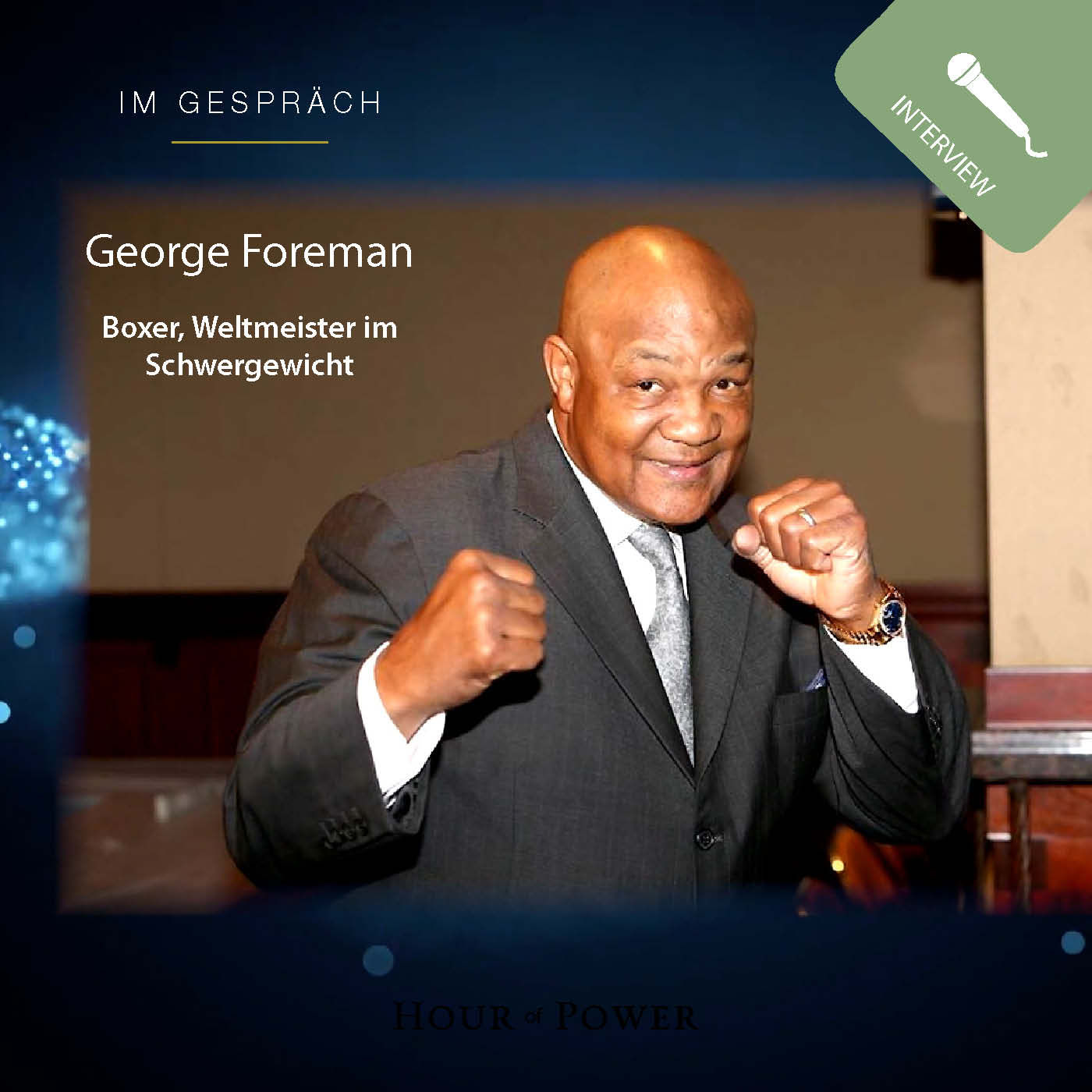 George Foreman (Boxer, Weltmeister im Schwergewicht) im Gespräch mit Bobby Schuller
