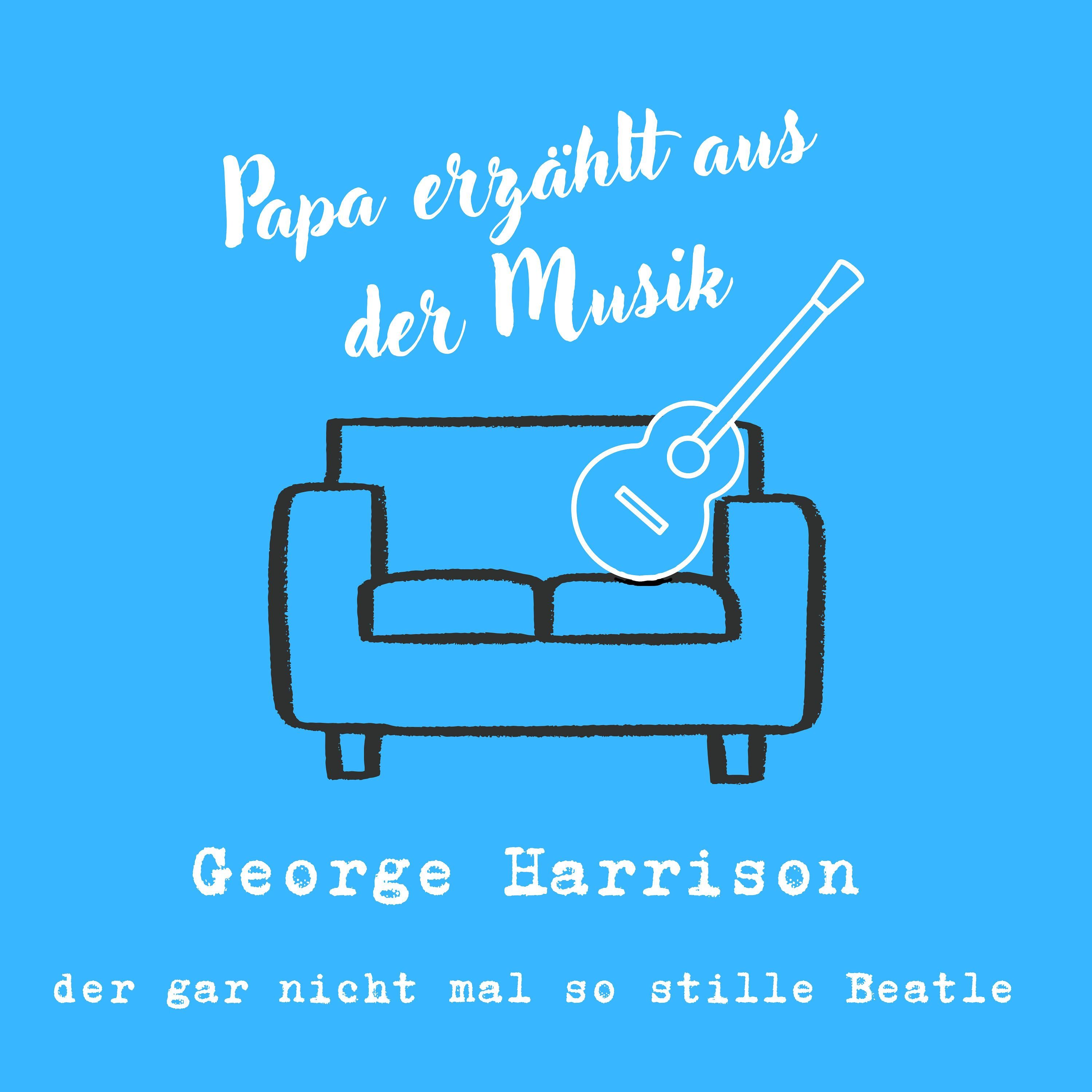 George Harrison - der gar nicht mal so stille Beatle